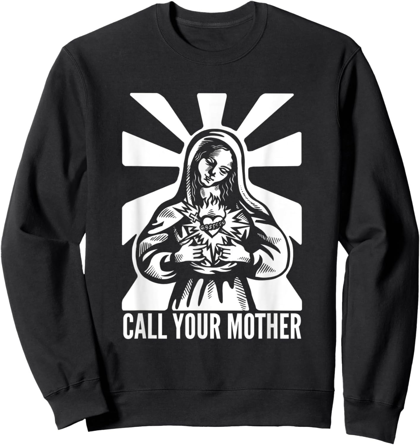 Saint Mary Call Your Mother Sweatshirt - Sweatshirt | Black
