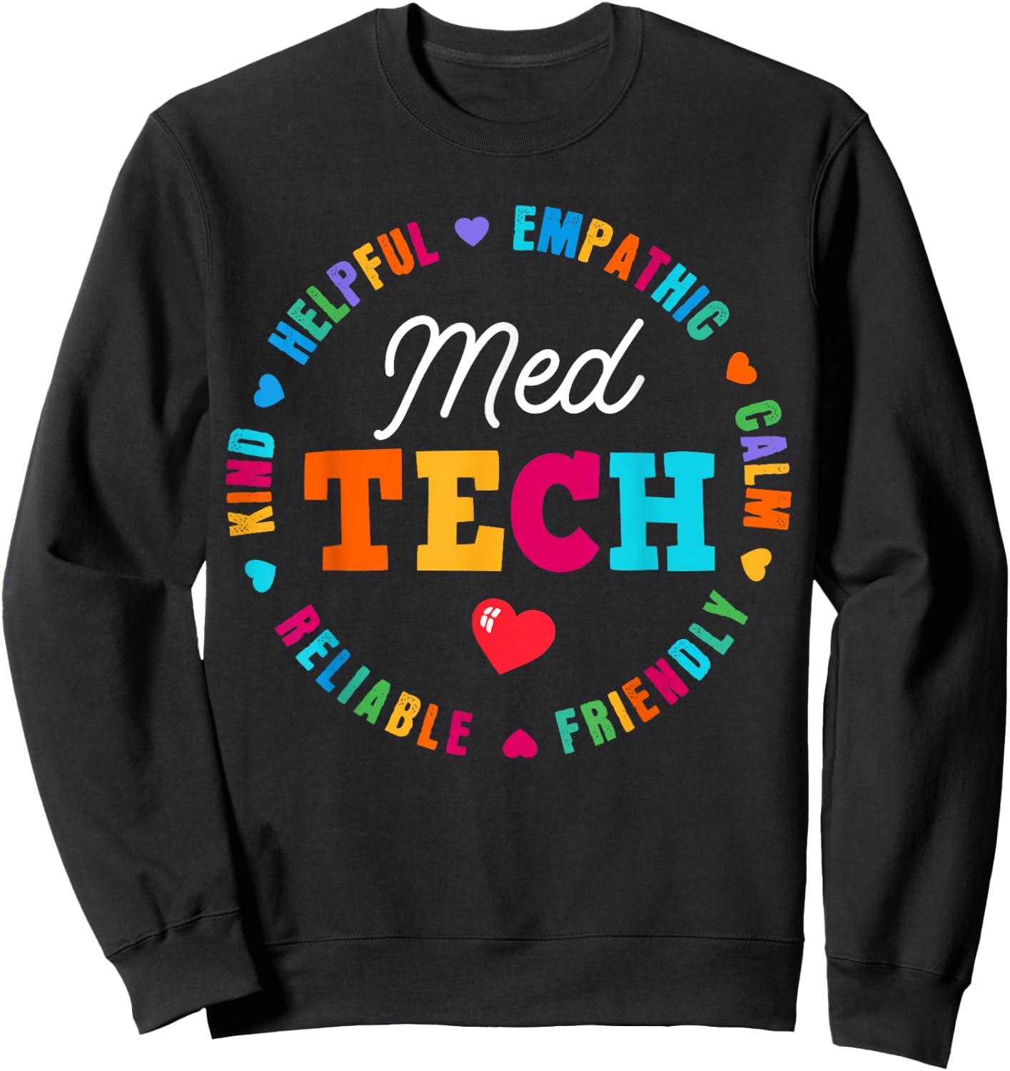 MED Tech Appreciation Week healthcare Medical Technologist Sweatshirt - Sweatshirt | Black