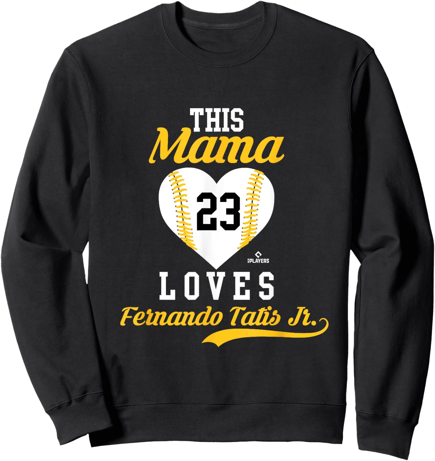 This Mama Loves Fernando Tatis, Jr. Sports Apparel Sweatshirt - Sweatshirt | Black