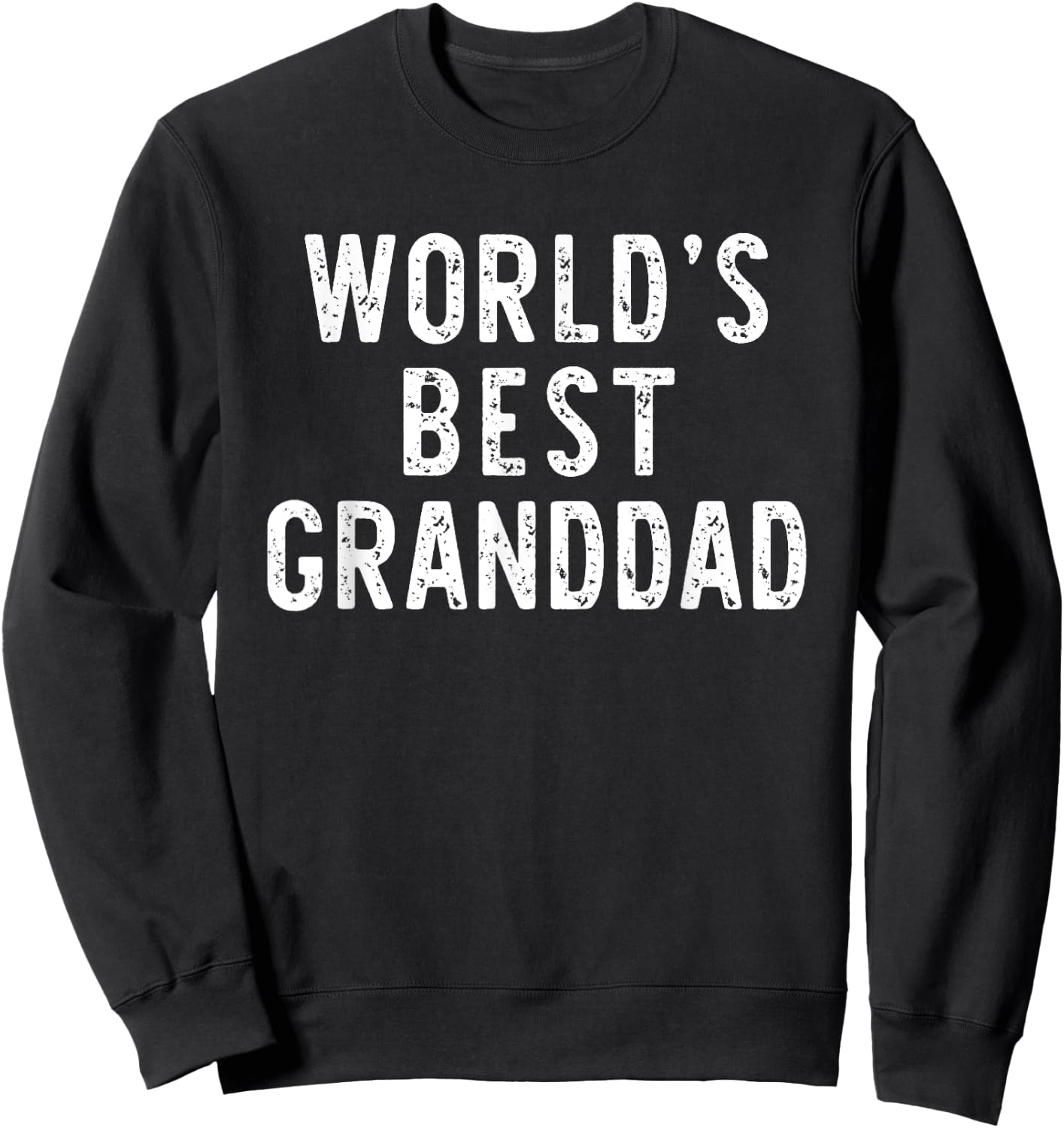 World's Best Granddad Funny Family Sweatshirt - Sweatshirt | Black