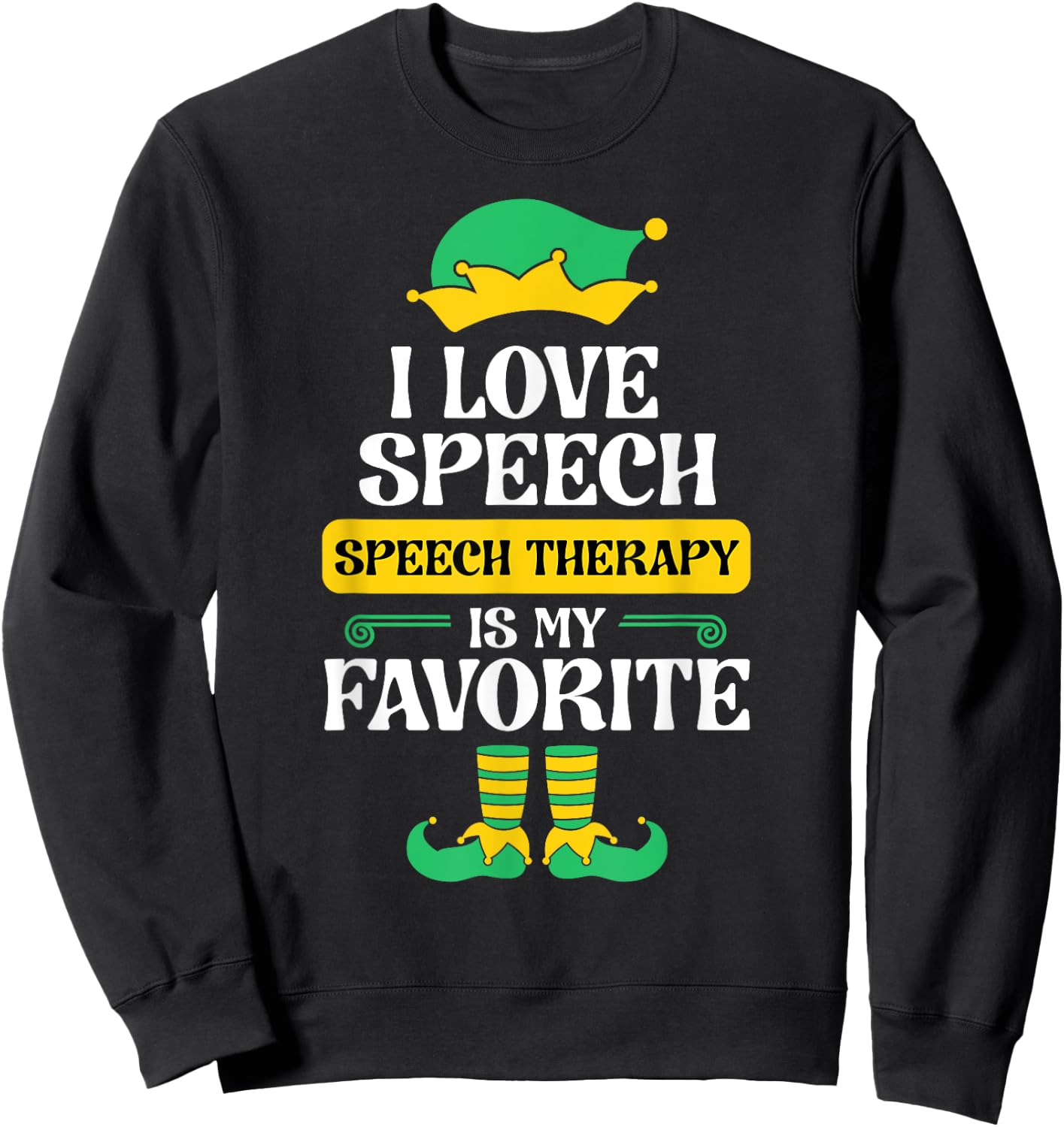 Speech Therapy Elf Christmas School Therapist SLP Language Sweatshirt - Sweatshirt | Black