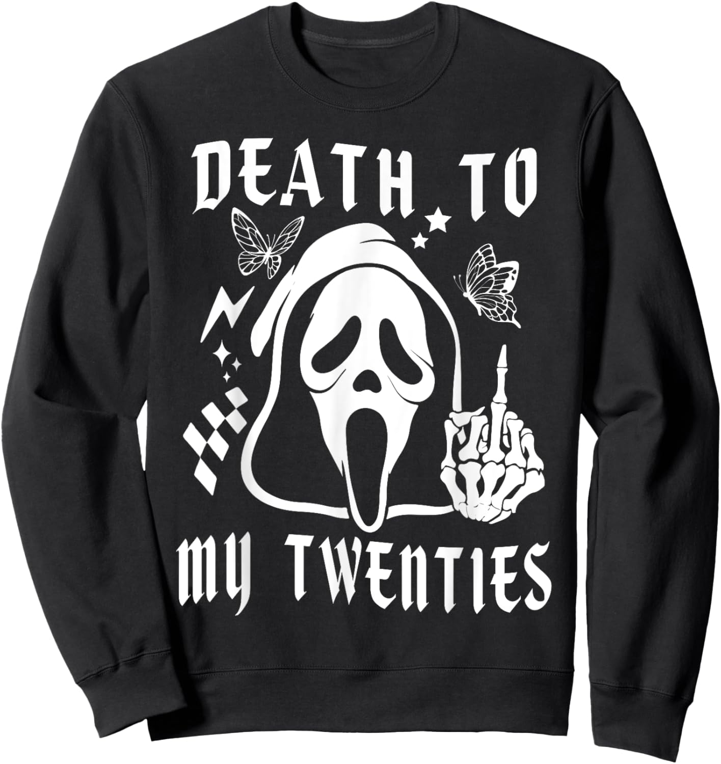 Death To My Twenties Funny R.I.P 20s, 30th Birthday Skeleton Sweatshirt - Sweatshirt | Black