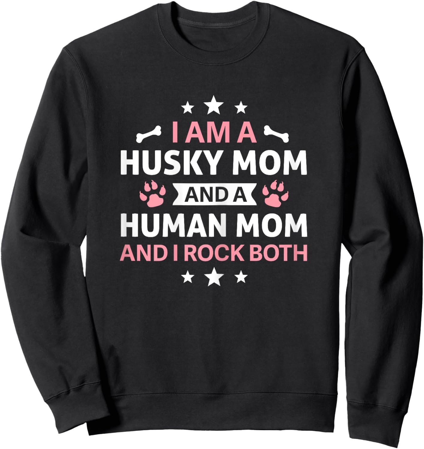 Husky Mom Human Mom And I Rock Funny Dog Sweatshirt - Sweatshirt | Black