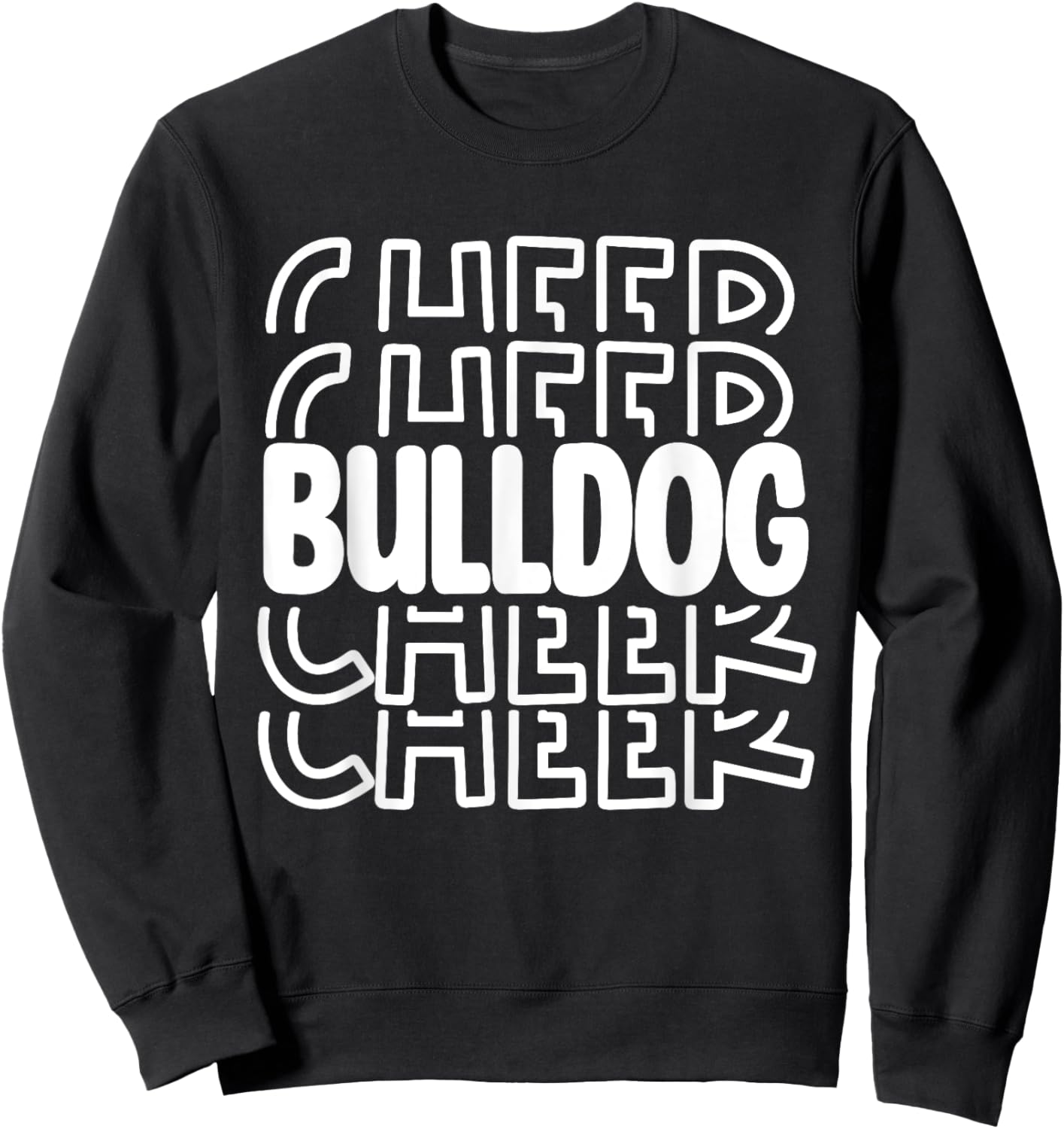 Bulldog Cheer High School Sports Team Mascot Football Cheer Men Women Sweatshirt - Sweatshirt | Black