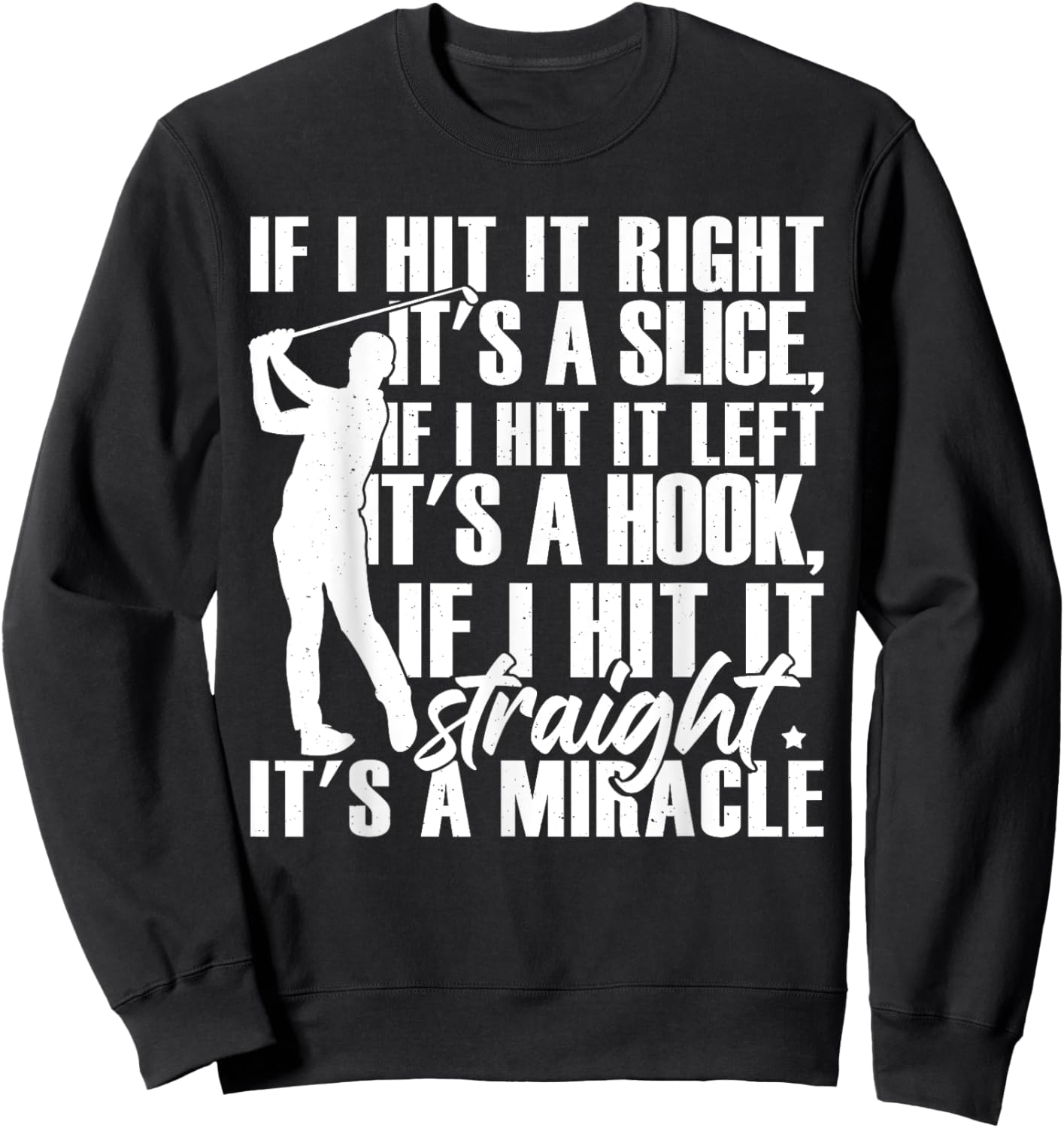 Funny Golfing Golfer Golf Player Sweatshirt - Sweatshirt | Black