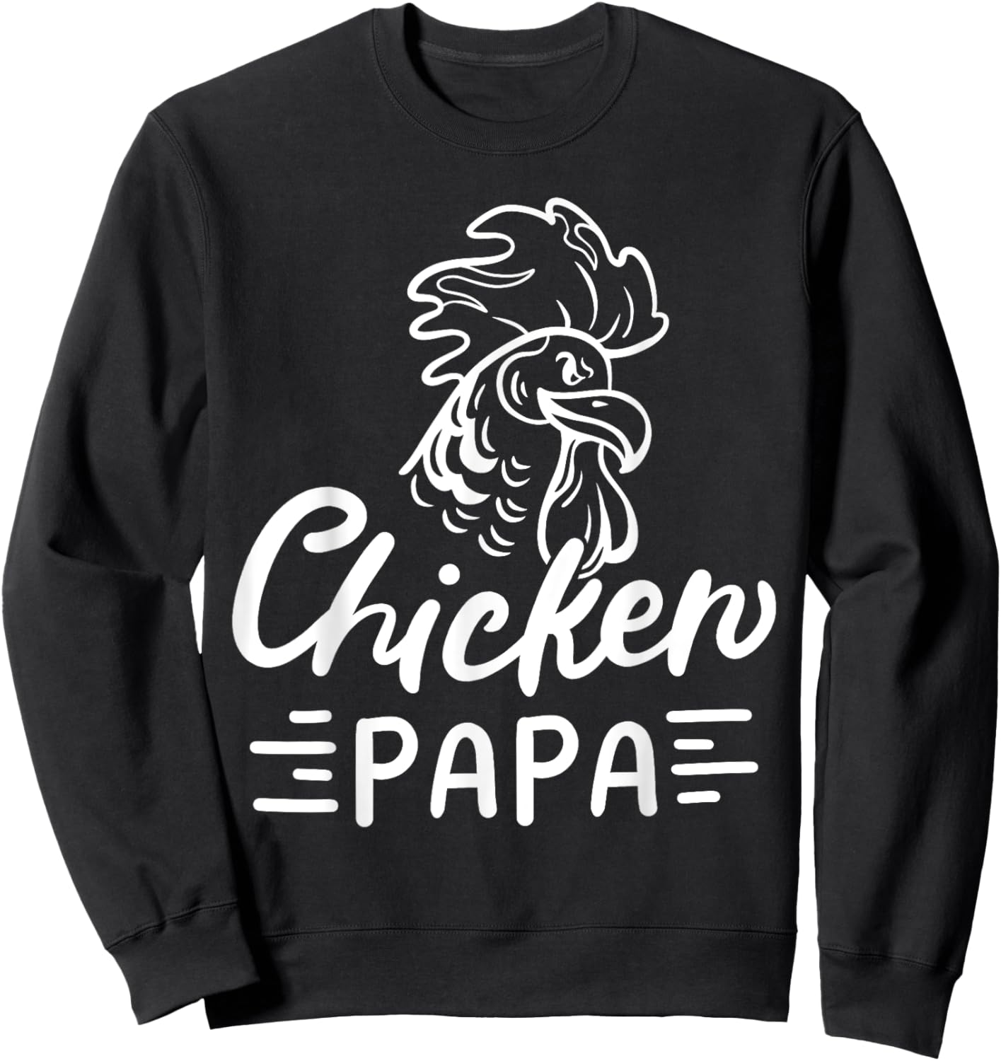Chicken Papa Chicken Dad Farmer Poultry Farmer Sweatshirt - Sweatshirt | Black