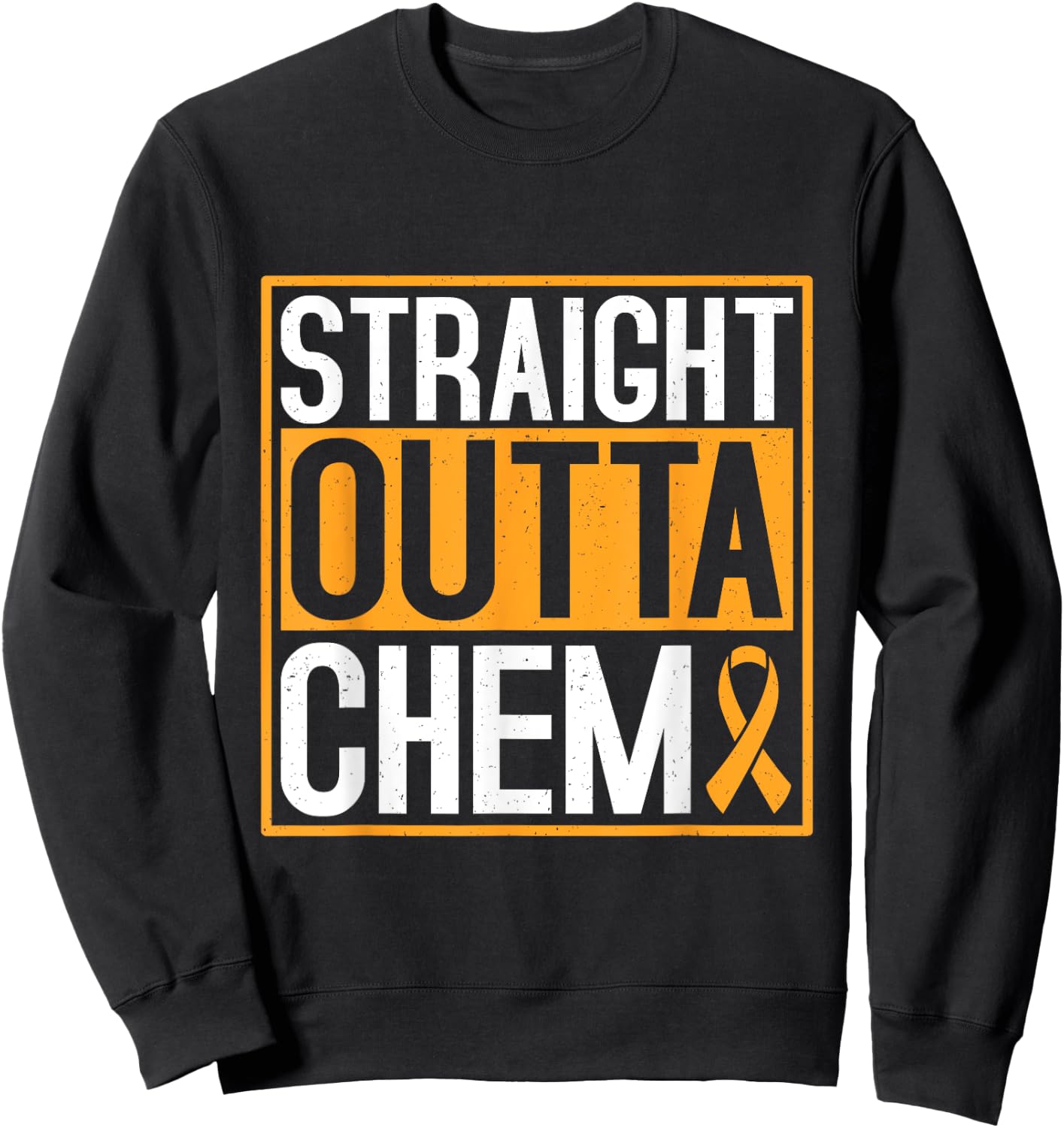 Straight outta chemo Childhood Cancer Awareness Sweatshirt - Sweatshirt | Black