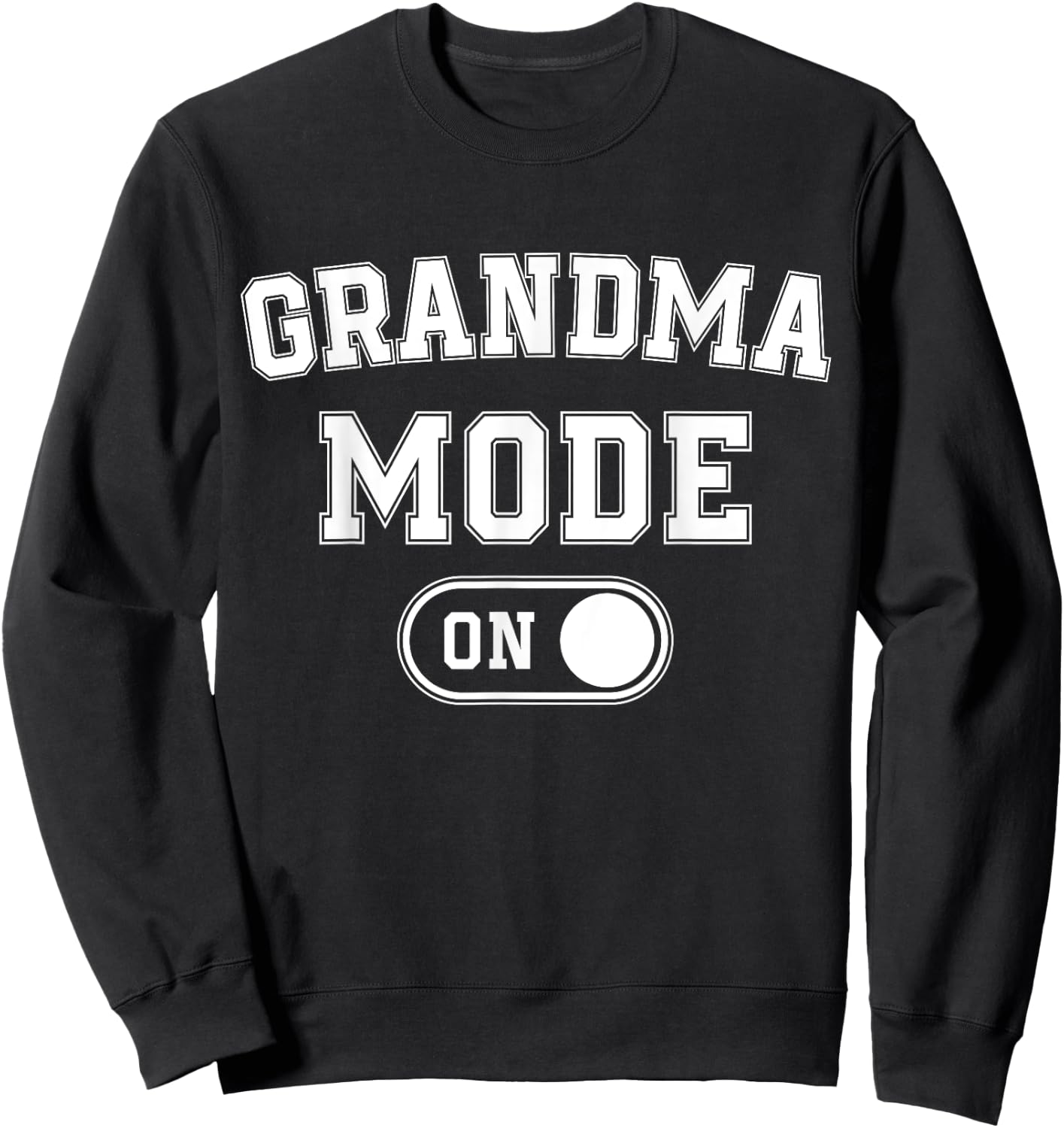 Grandma Mode On Funny Soon To Be Nana Gifts 1St Time Gigi Sweatshirt - Sweatshirt | Black