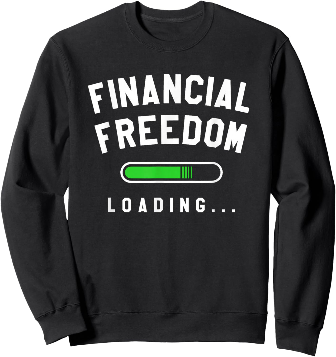 Financial Freedom Loading Finance Planner Sweatshirt - Sweatshirt | Black