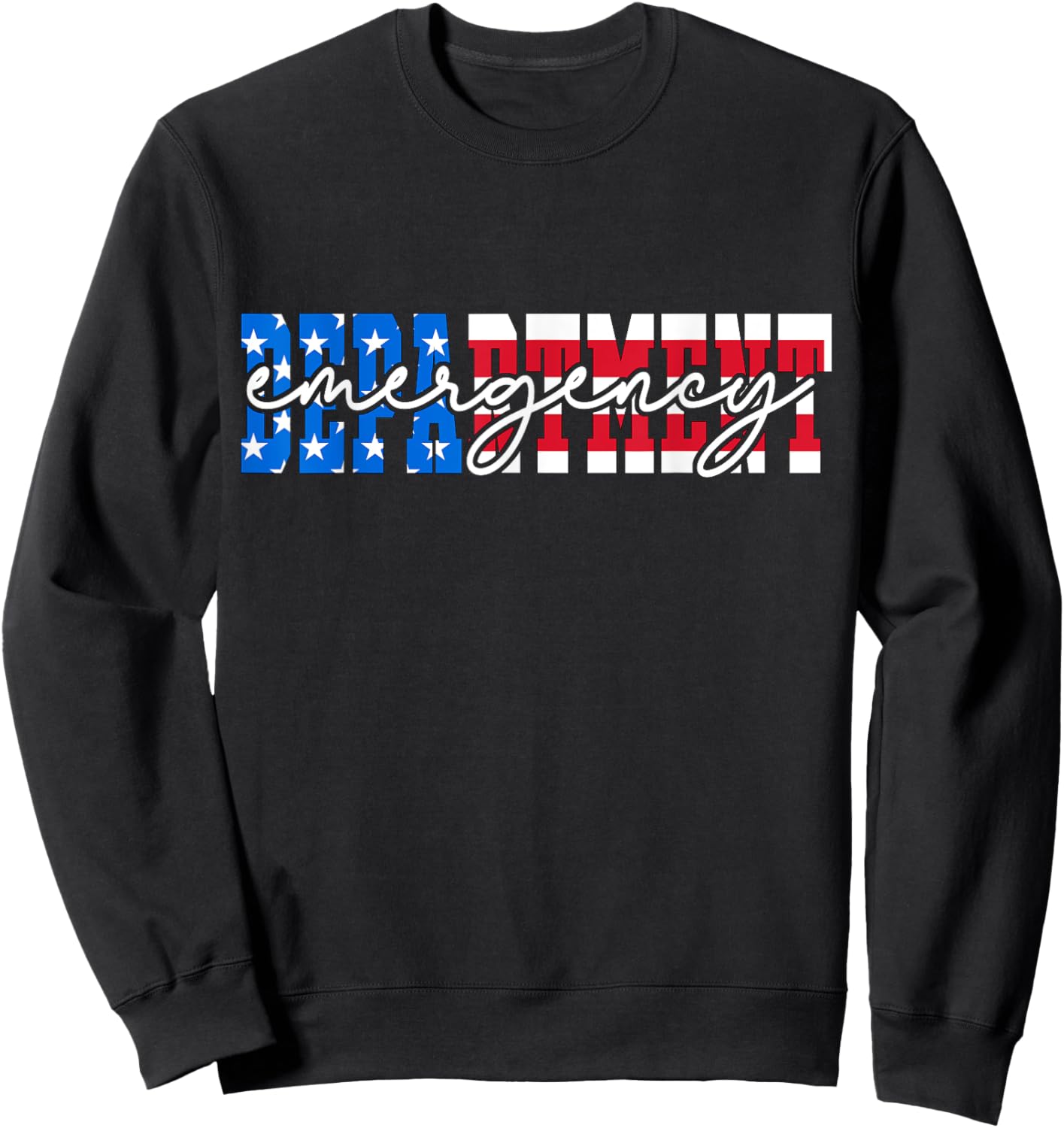 Emergency Department 4th of July USA Emergency Room Nurse Sweatshirt - Sweatshirt | Black