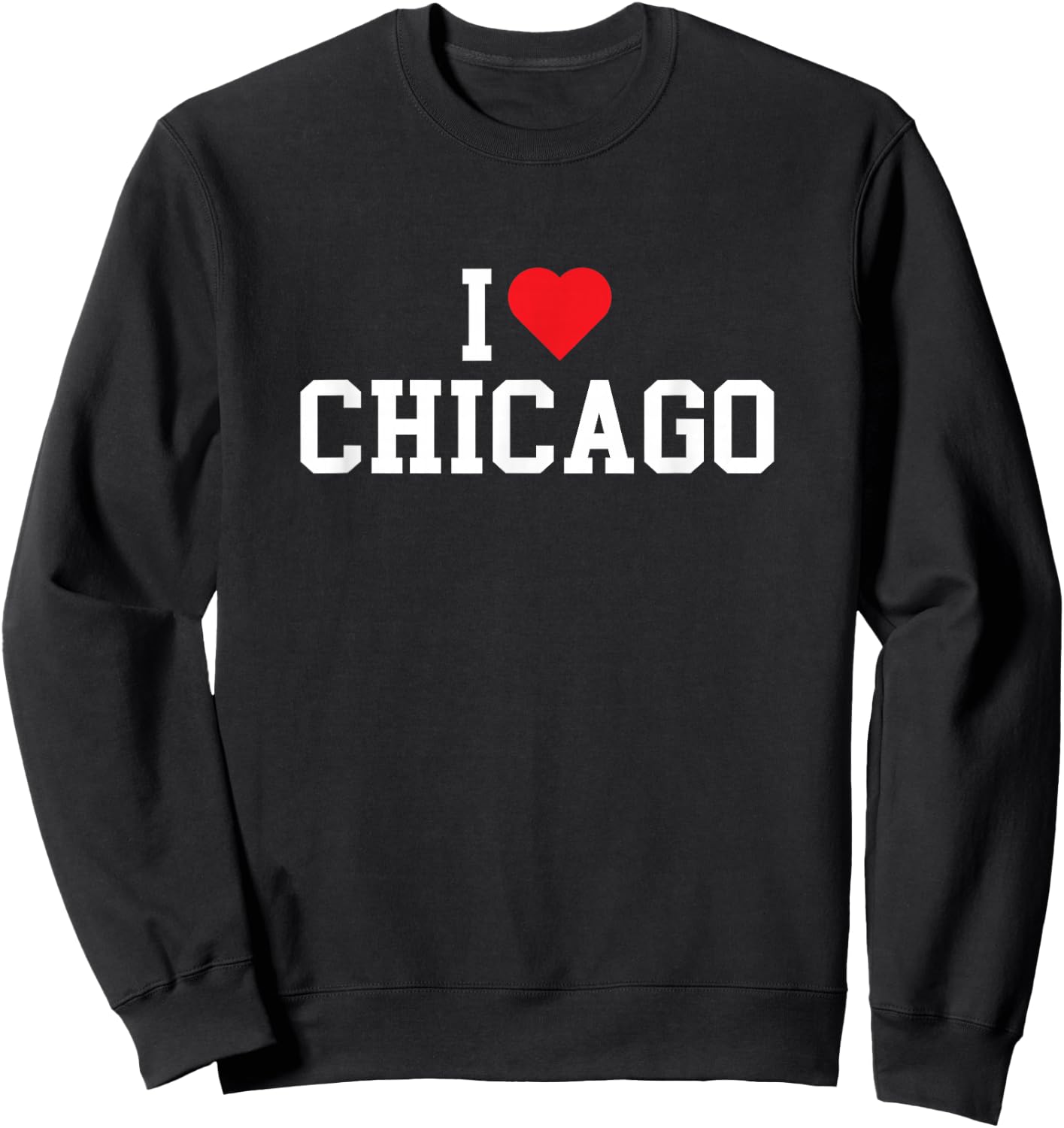 Chicago - I Love Chicago - Throwback Design - Classic Sweatshirt - Sweatshirt | Black