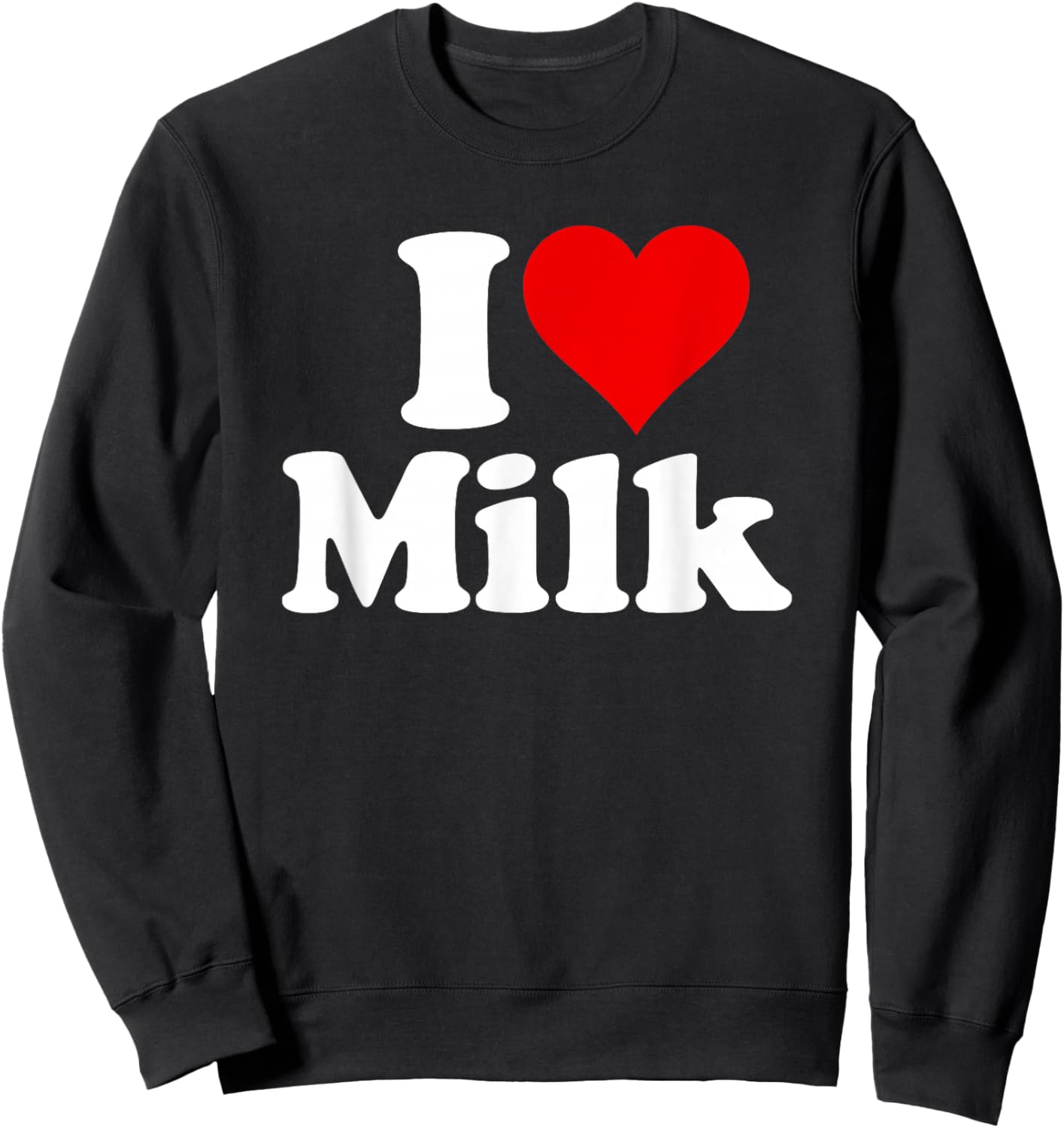 I Love Heart Milk Sweatshirt - Sweatshirt | Black
