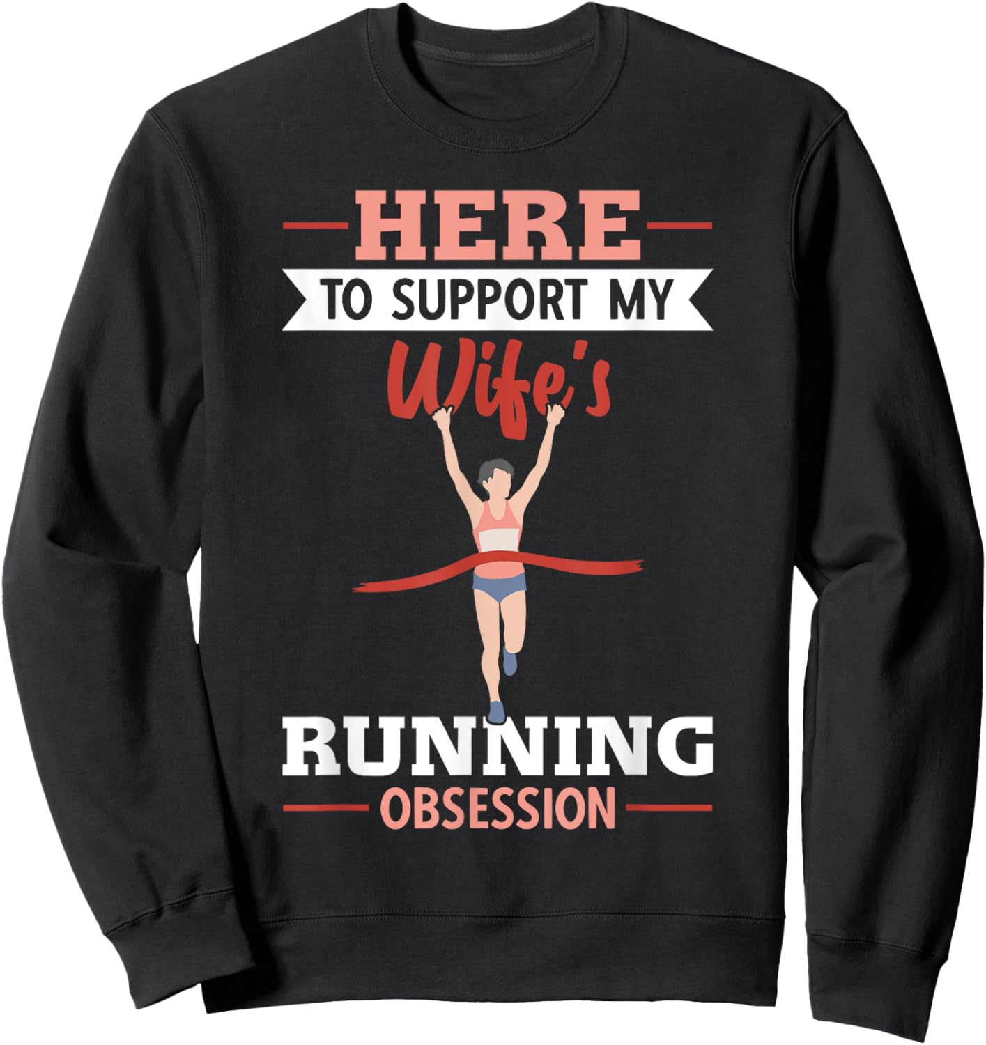 Half Marathon Running Here To Support My Wife Half Marathon Sweatshirt - Sweatshirt | Black