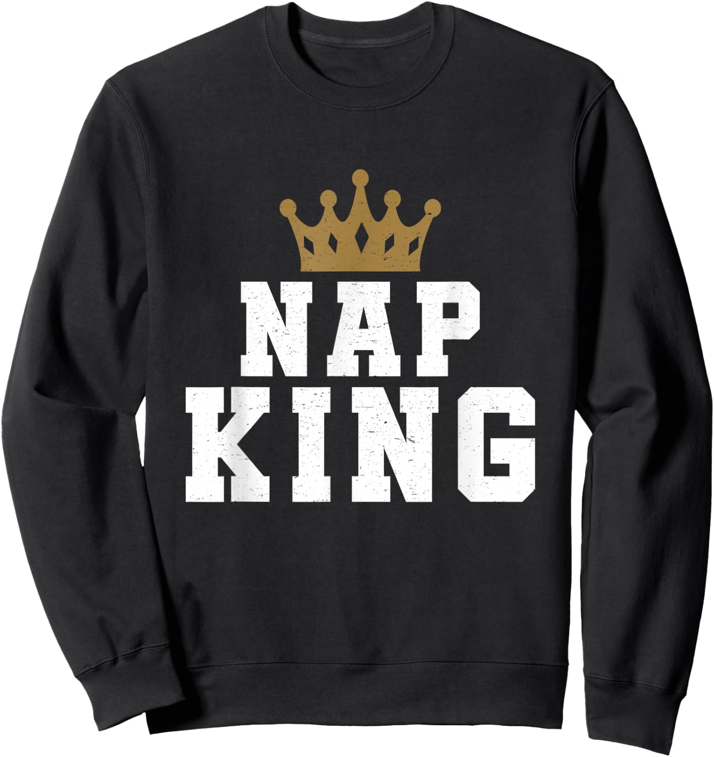 Nap King Powernap Crown Pajama Sleep Sweatshirt - Sweatshirt | Black