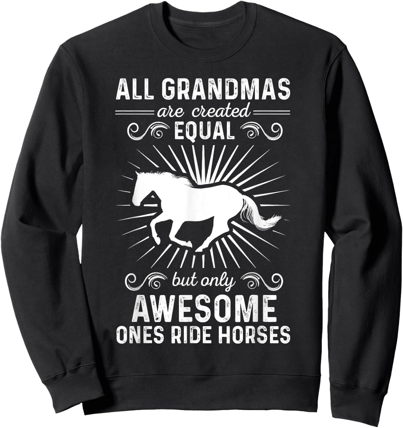 All Awesome Grandmas Ride Horses Gift For Family Sweatshirt - Sweatshirt | Black