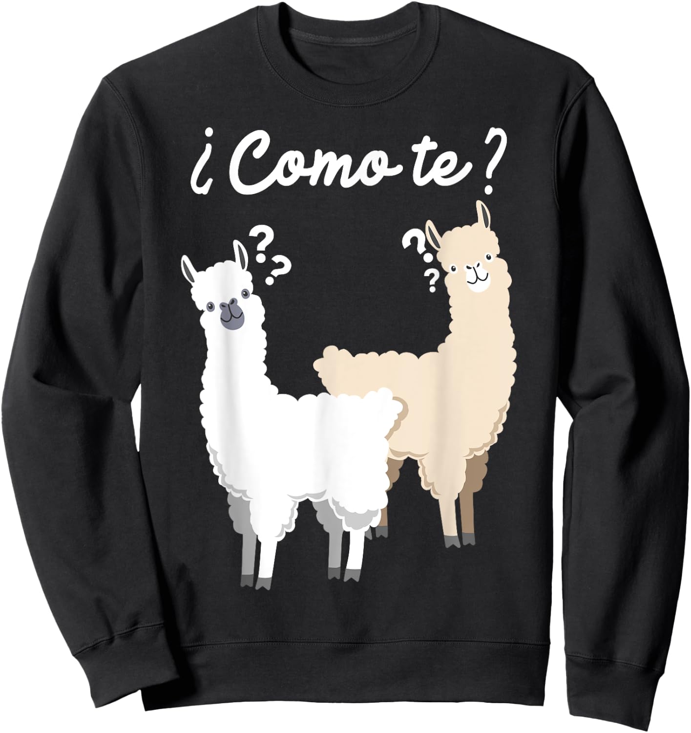 Funny Spanish gift, Como Te Llama, Llama design Sweatshirt - Sweatshirt | Black