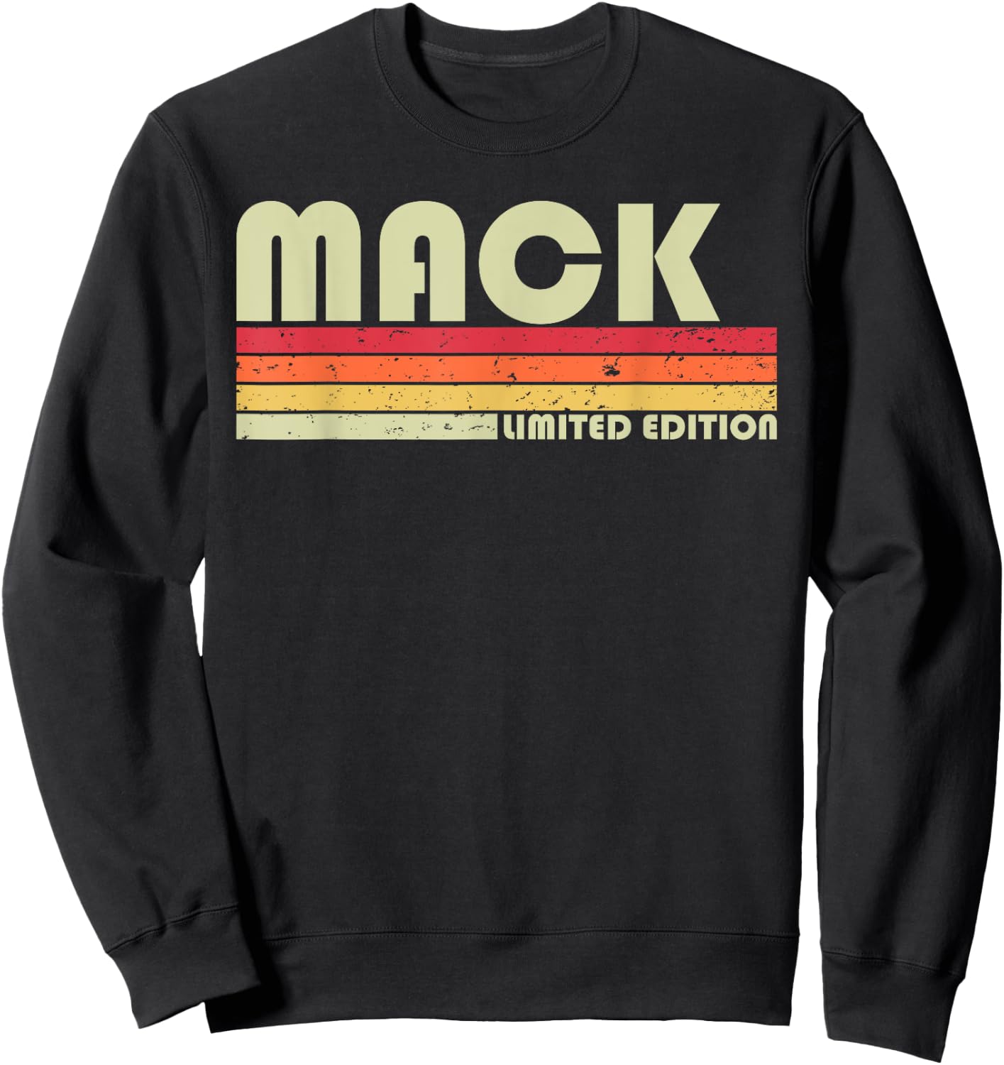 Mack Gift Name Personalized Funny Retro Vintage Birthday Sweatshirt - Sweatshirt | Black