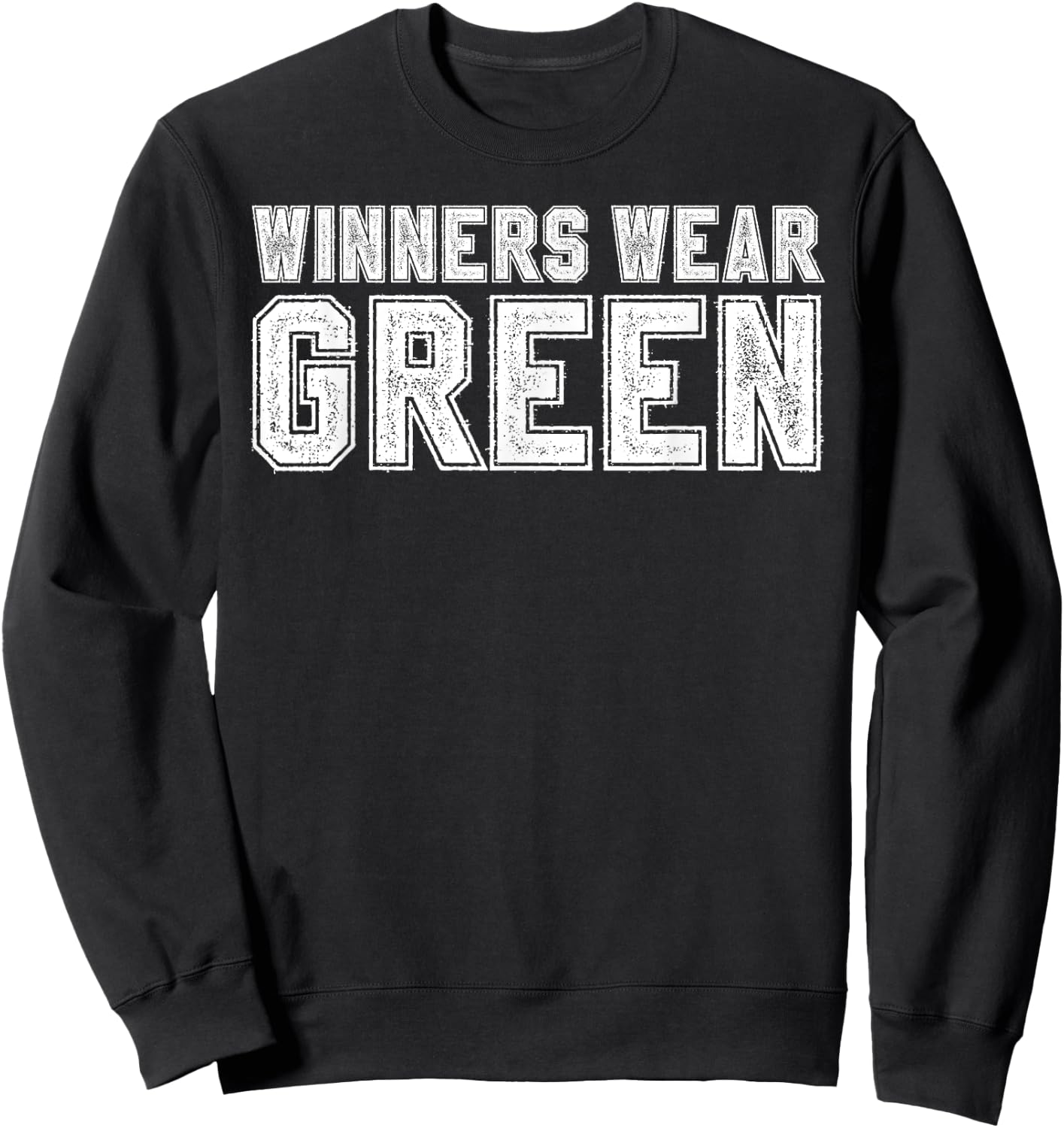 Winners Wear Green Color War Camp Team Game Competition Sweatshirt - Sweatshirt | Black