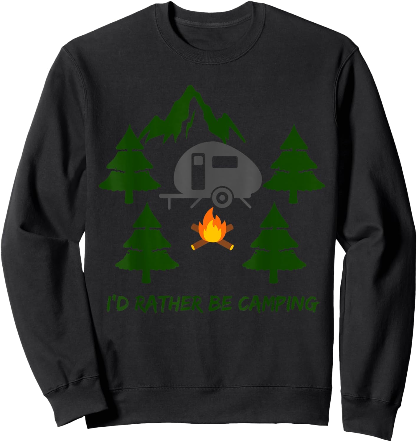 I'd Rather Be Camping Sweatshirt - Sweatshirt | Black