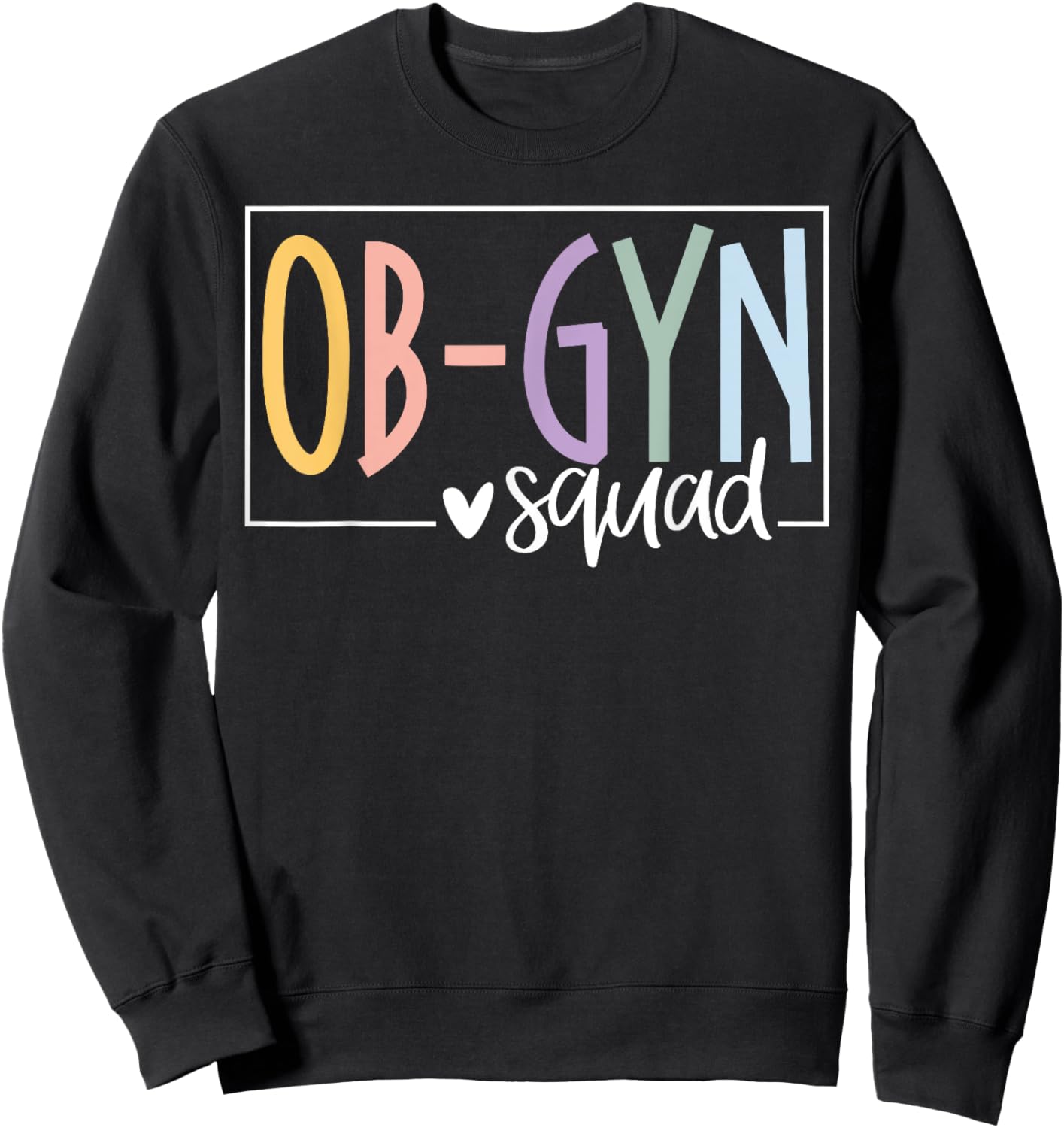 Retro OBGYN Squad Obstetrician Gynecologist Nurse OB GYN Sweatshirt - Sweatshirt | Black