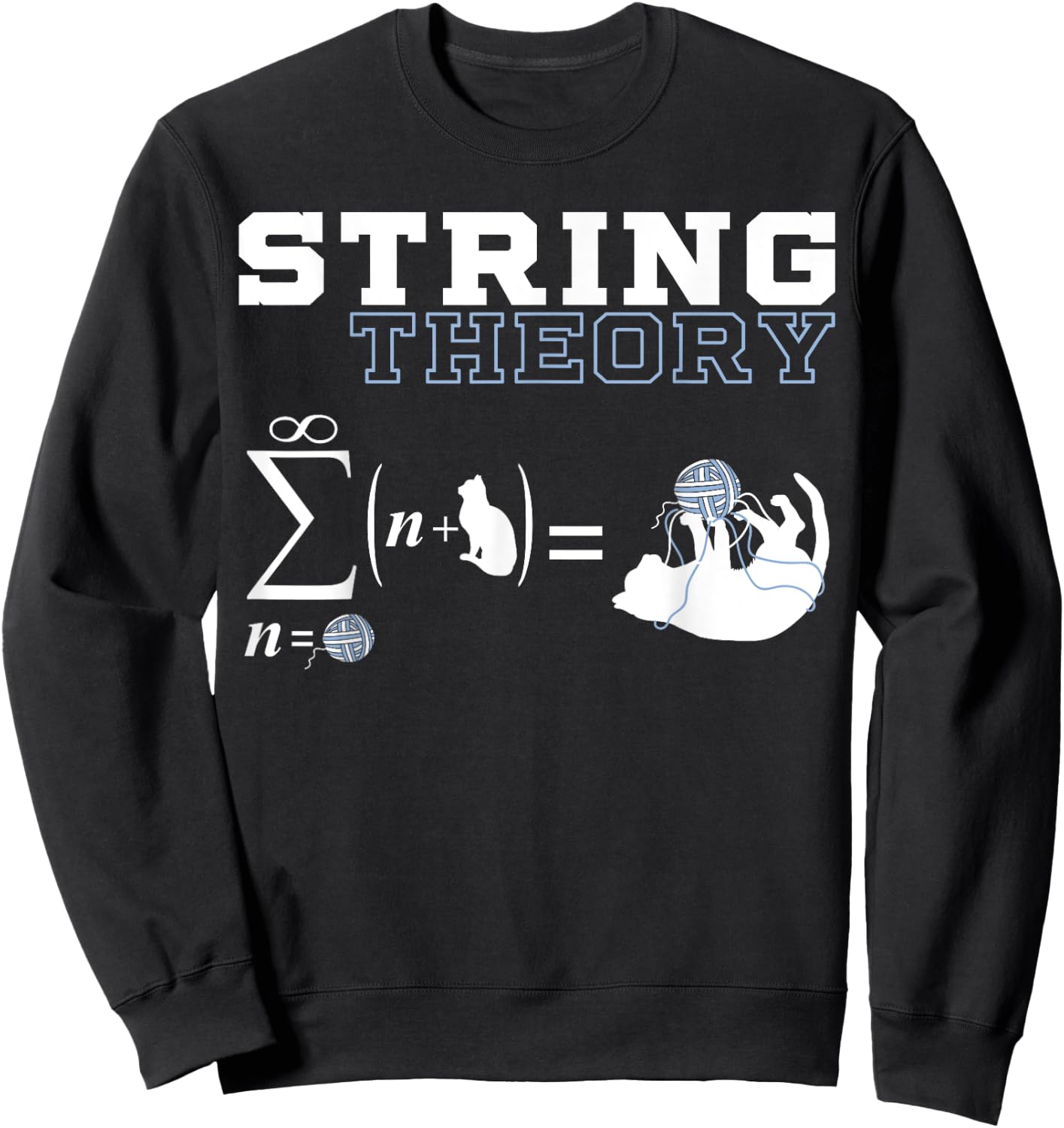Funny Cat | Yarn | String Theory Men Women Sweatshirt - Sweatshirt | Black