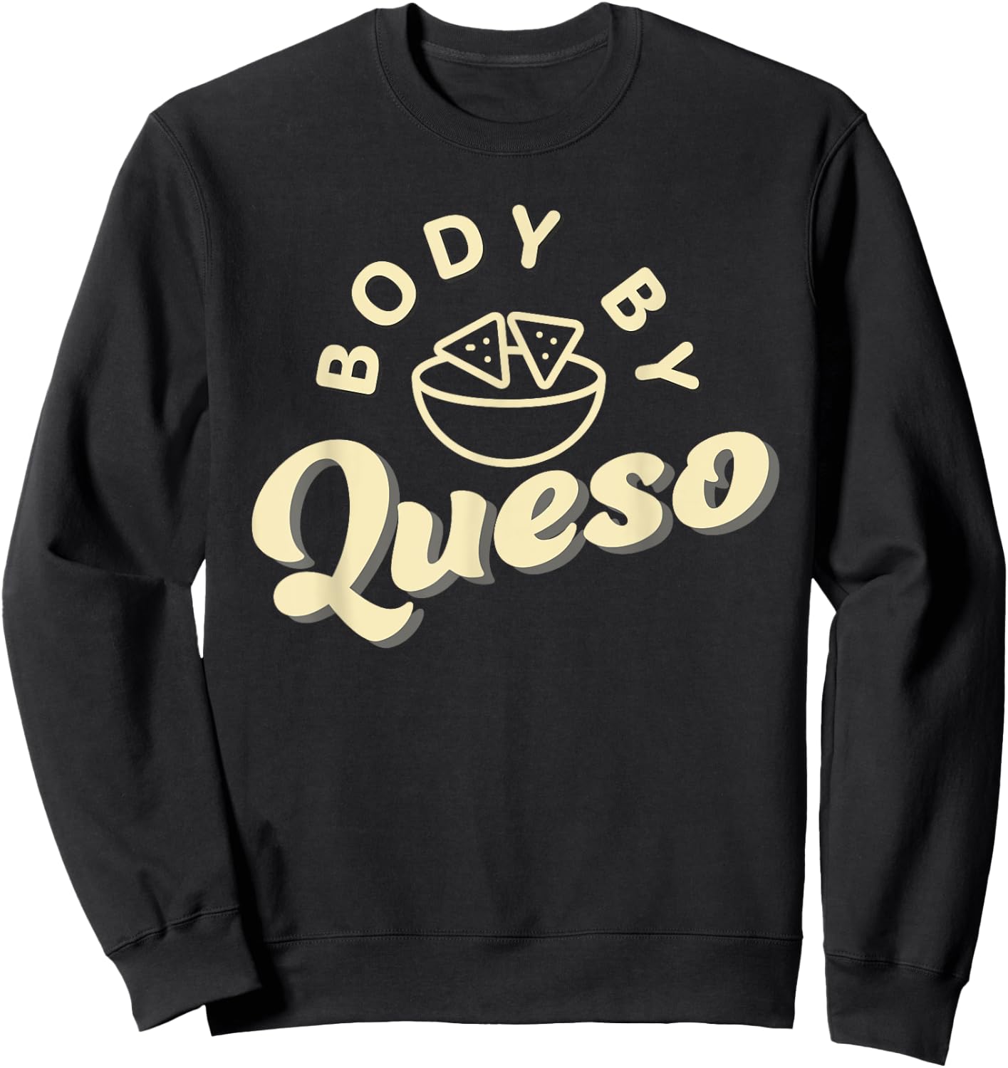 Body By Queso Sweatshirt - Sweatshirt | Black
