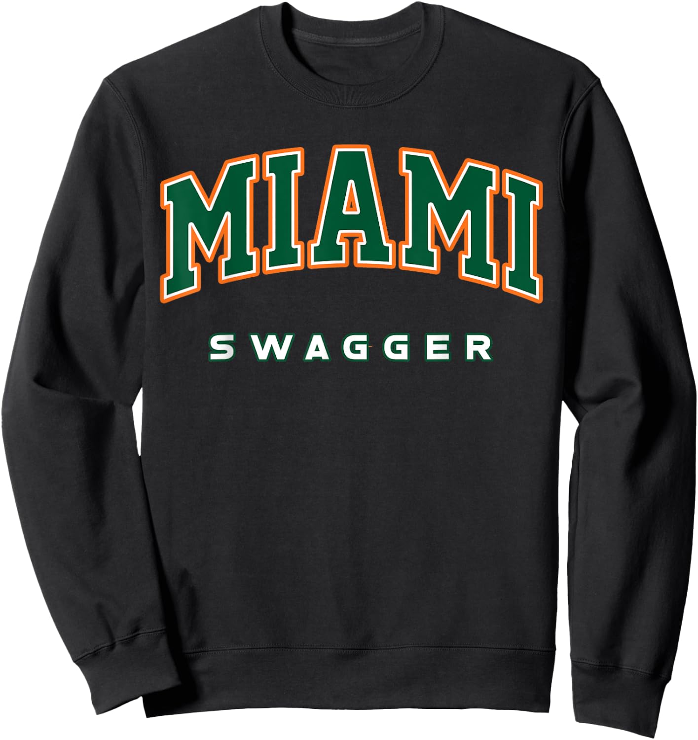 Miami Swagger The City's Unmatched Confidence Sweatshirt - Sweatshirt | Black