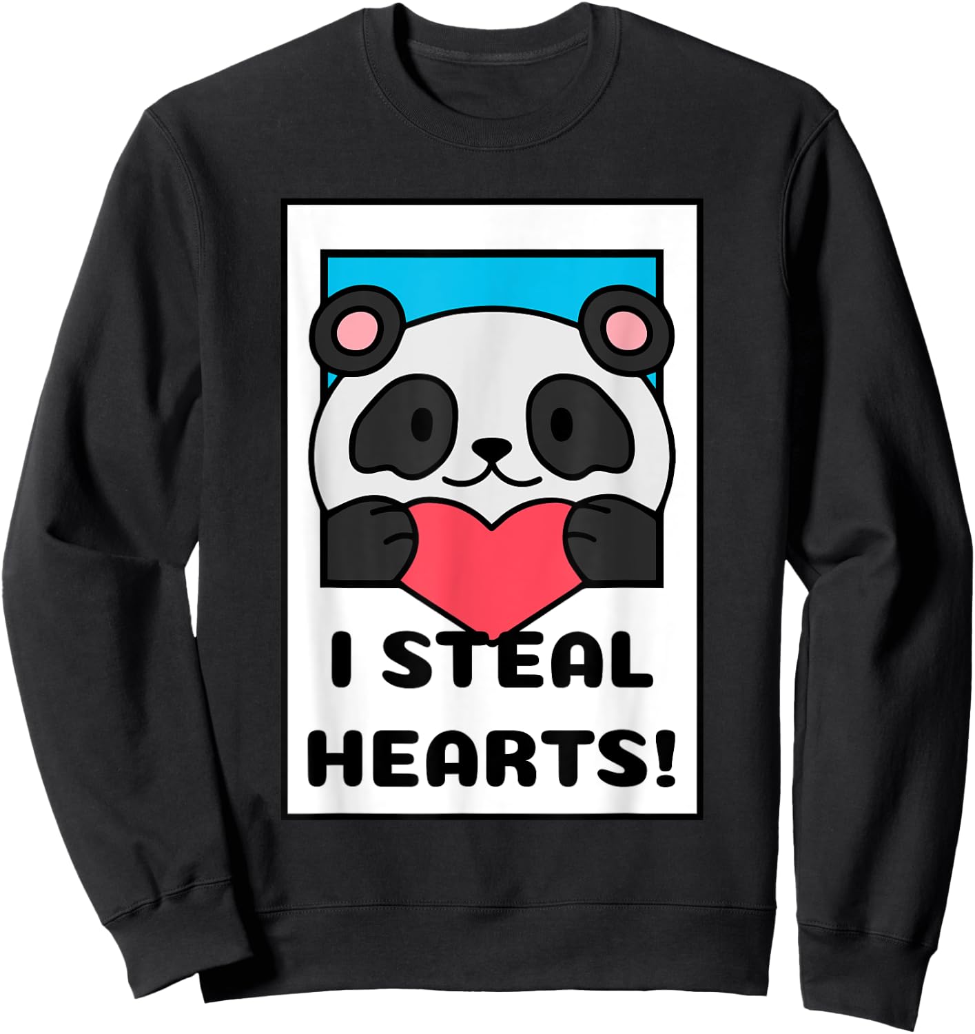 I Steal Hearts | Cute Adorable Heart Panda Sweatshirt - Sweatshirt | Black