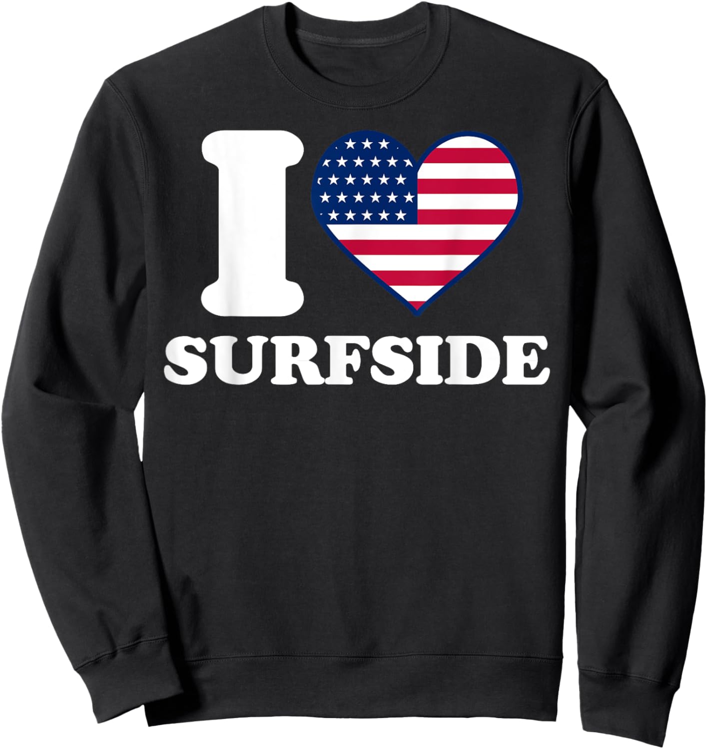 I love Surfside I heart Surfside Sweatshirt - Sweatshirt | Black