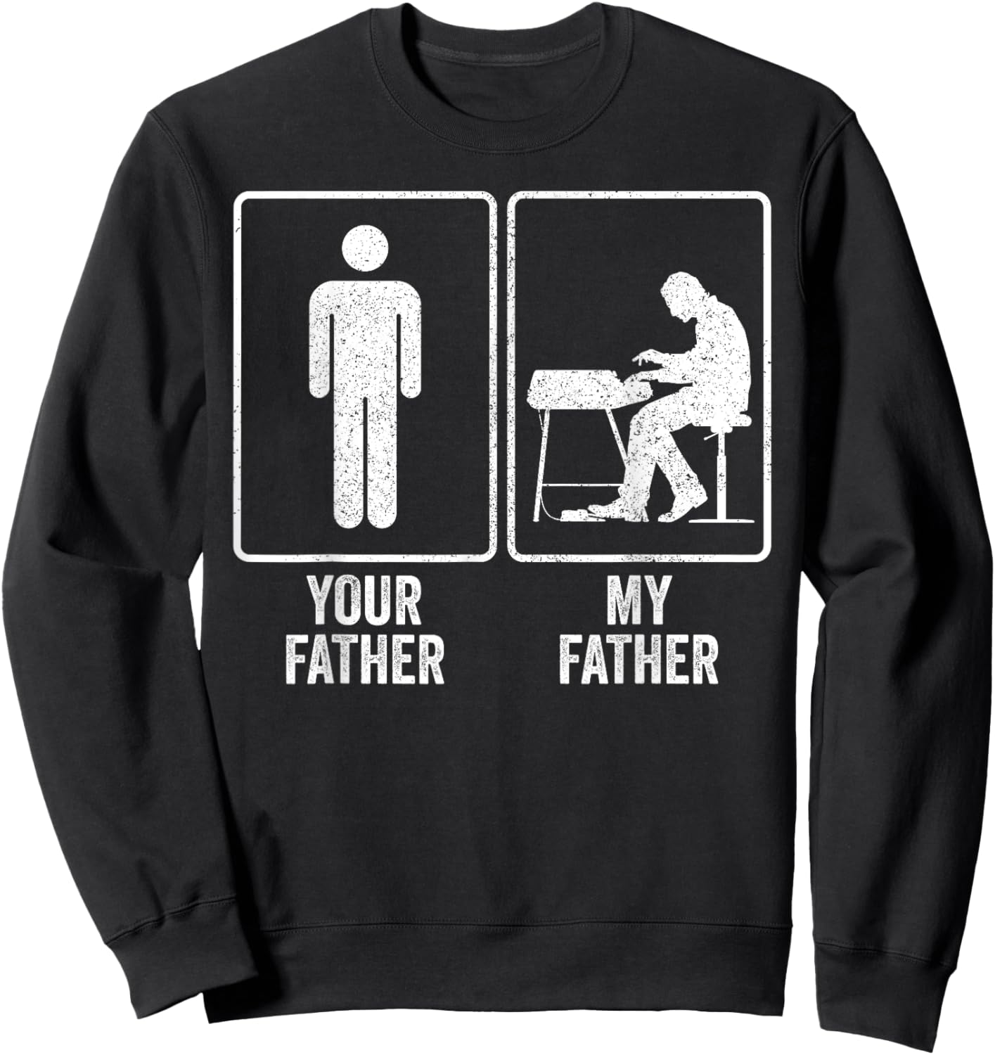 Funny Keyboardist Keyboard My Father Dad Fathers Day Joke Sweatshirt - Sweatshirt | Black