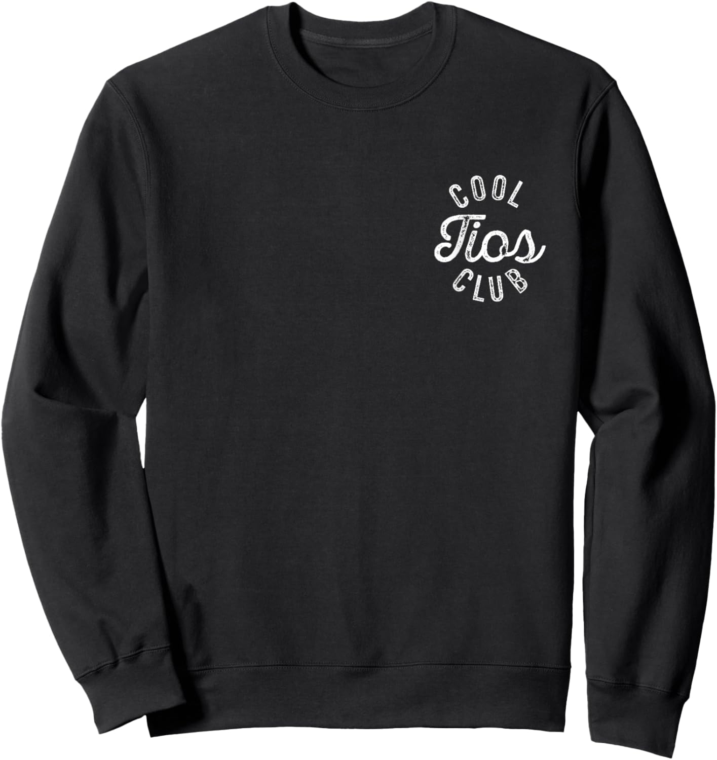 Cool Tios Club - Uncle in Spanish Sweatshirt - Sweatshirt | Black