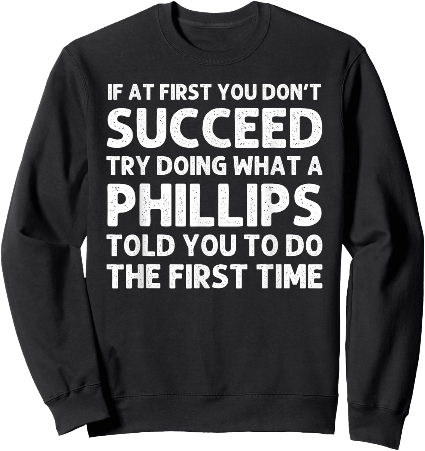 PHILLIPS Funny Surname Family Tree Birthday Reunion Idea Sweatshirt - Sweatshirt | Black