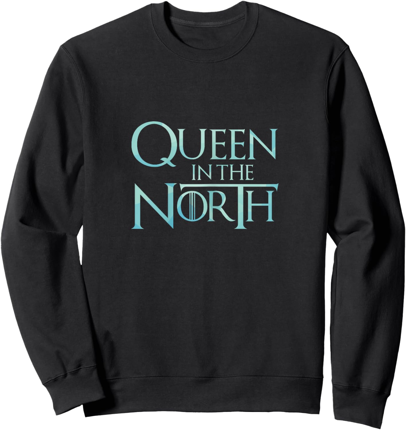 Queen in the North Sweatshirt - Sweatshirt | Black