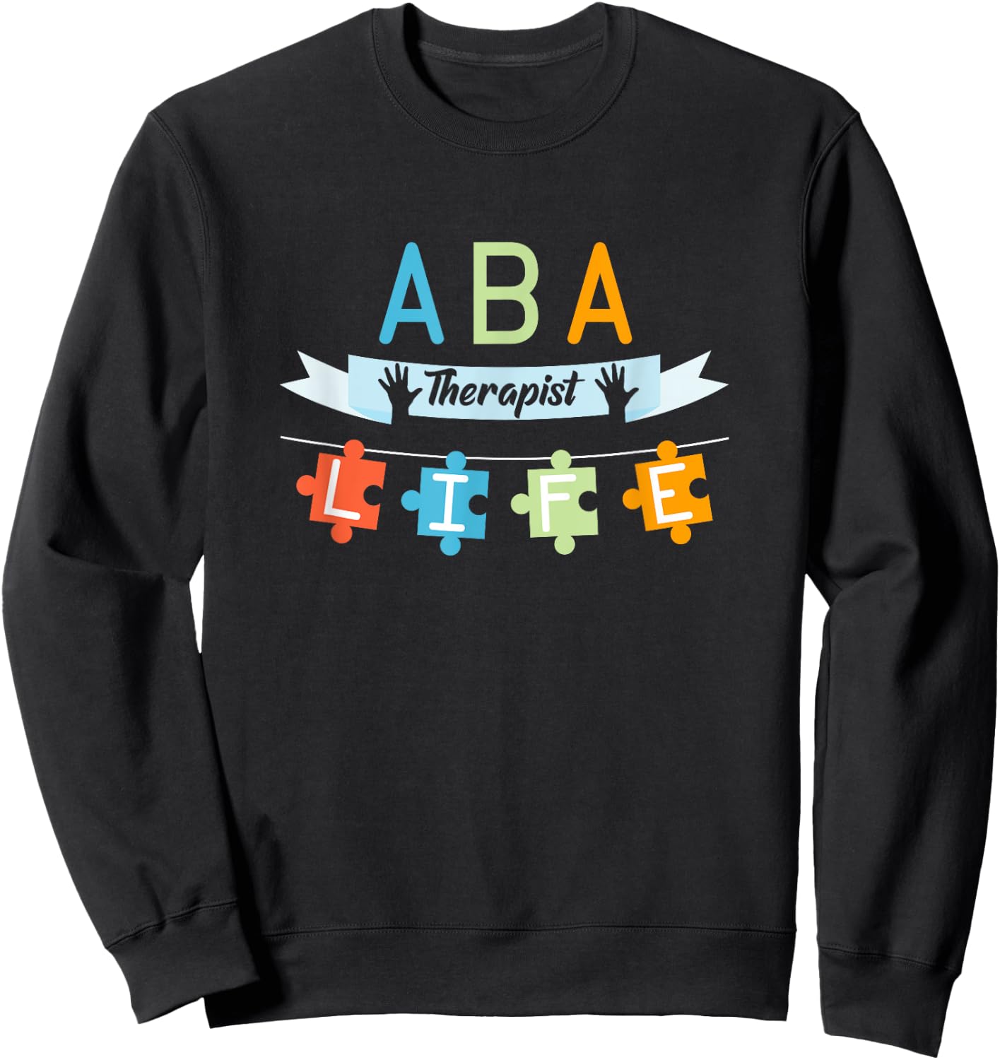 Cute Autism Gifts ABA Therapist Applied Behavior Analysis - Women's Black Short Sleeve Classic Fit - Small Sweatshirt - Sweatshirt | Black