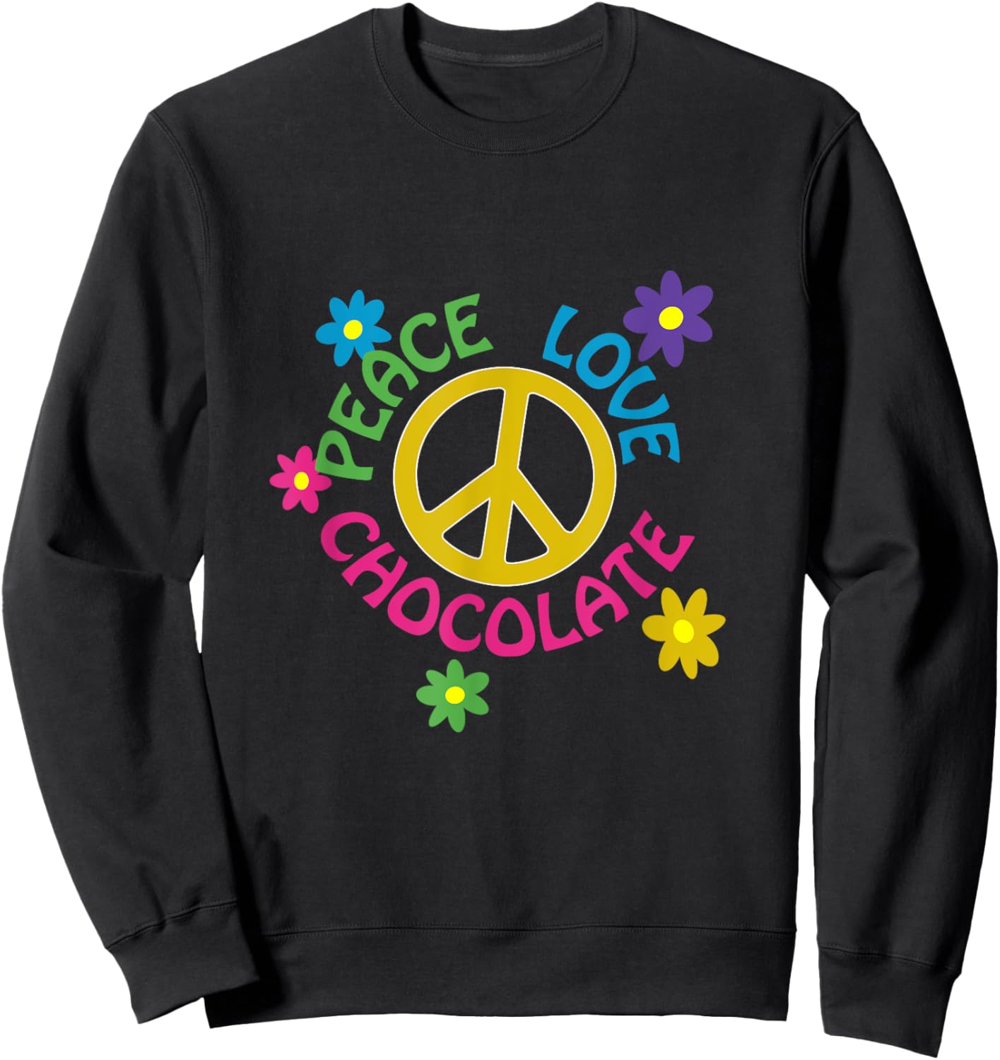 Peace Love Chocolate Sweatshirt - Sweatshirt | Black