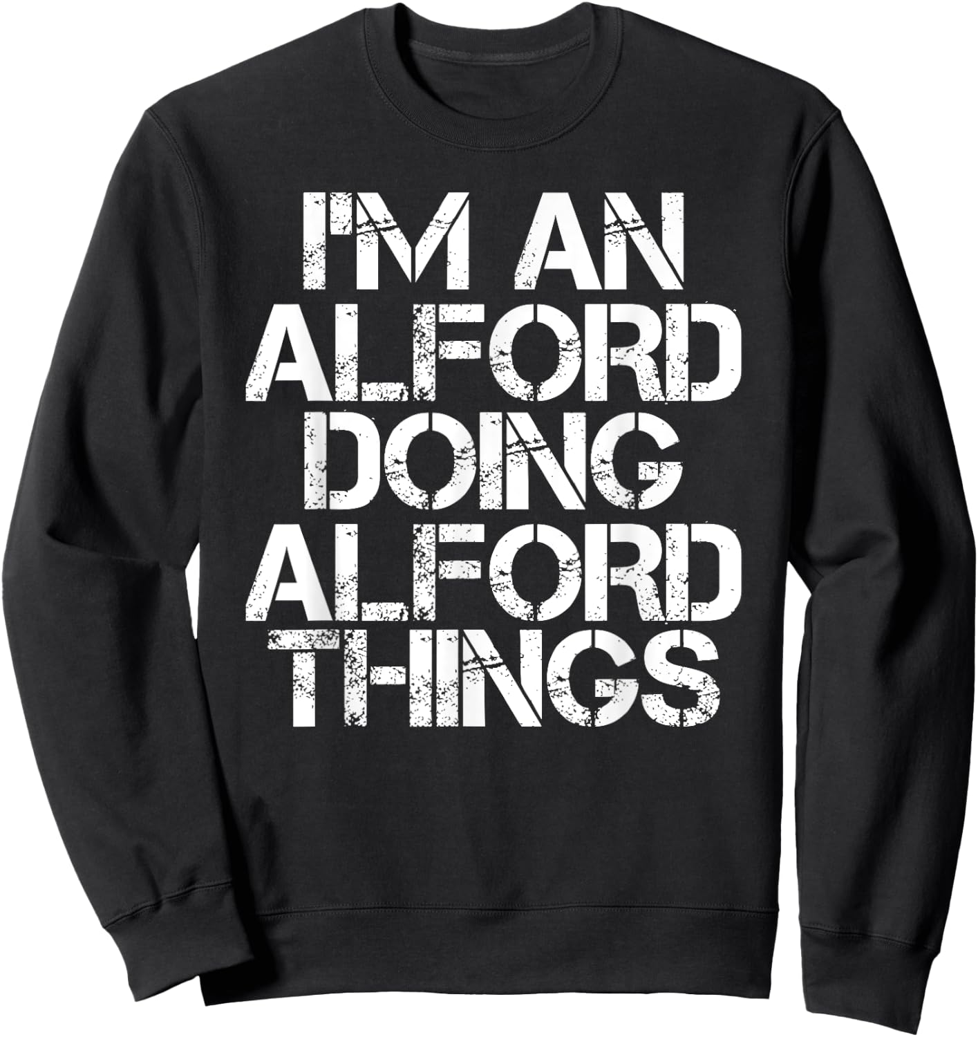 ALFORD Funny Surname Family Tree Birthday Reunion Gift Sweatshirt - Sweatshirt | Black
