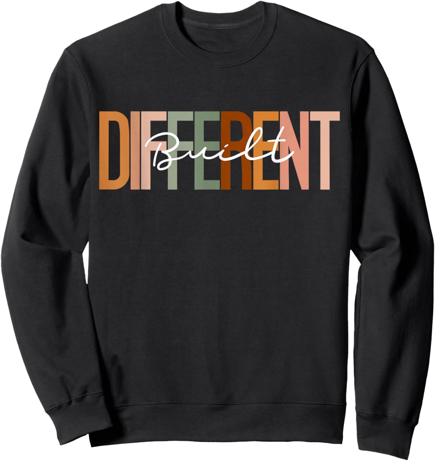 I'm Just Built Different Sweatshirt - Sweatshirt | Black