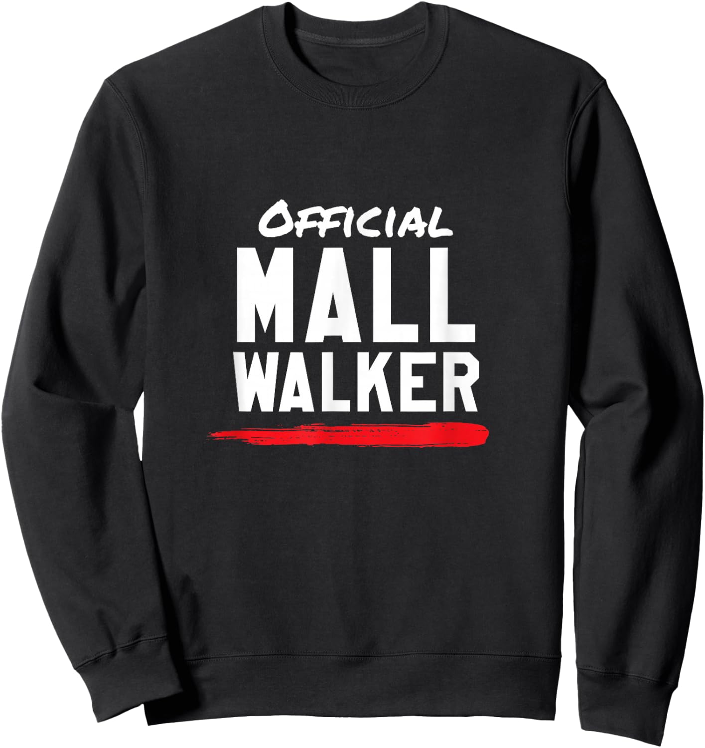 Mall Walker Workout Walking Athletic Sporty Style Sweatshirt - Sweatshirt | Black