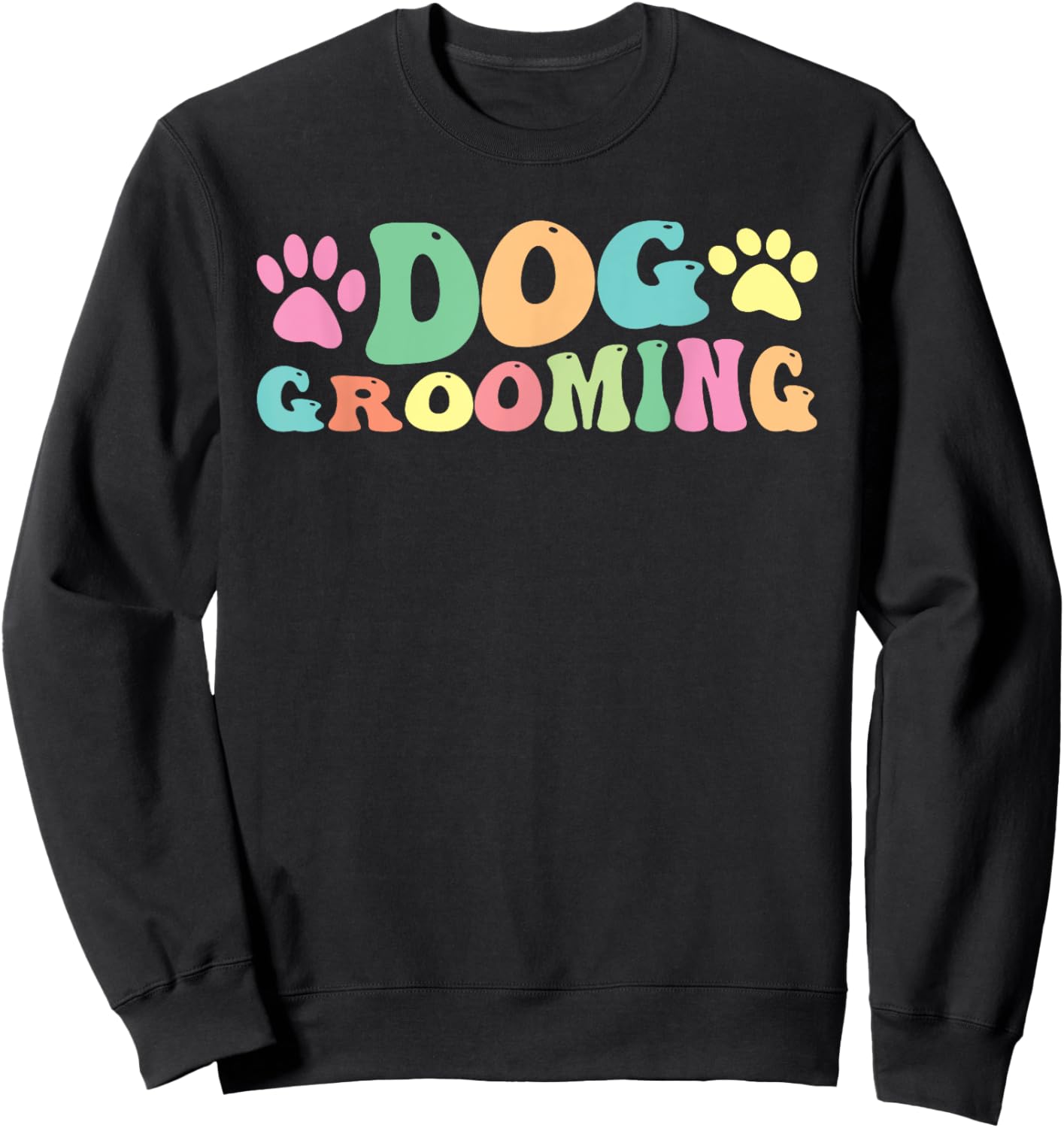 Dog Grooming Pet Grooming Dog Groomer Sweatshirt - Sweatshirt | Black