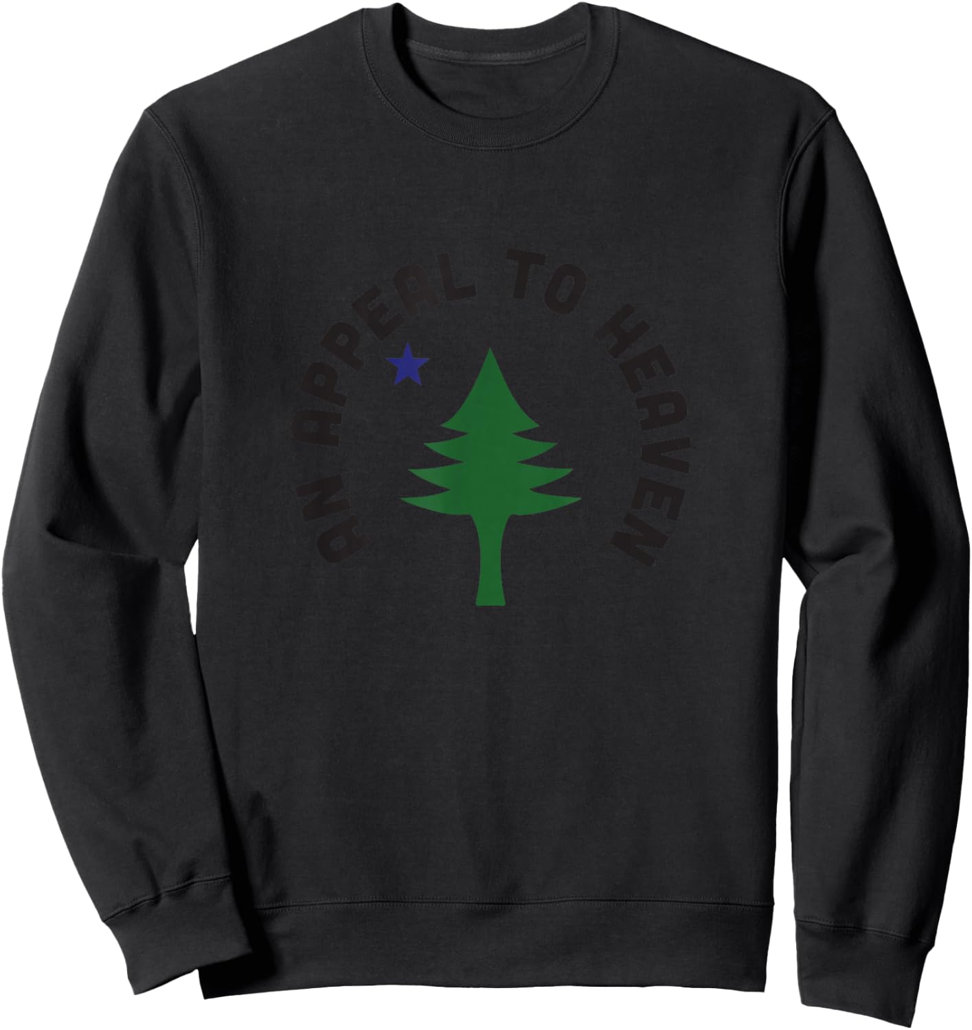 An Appeal to Heaven Sweatshirt - Sweatshirt | Black