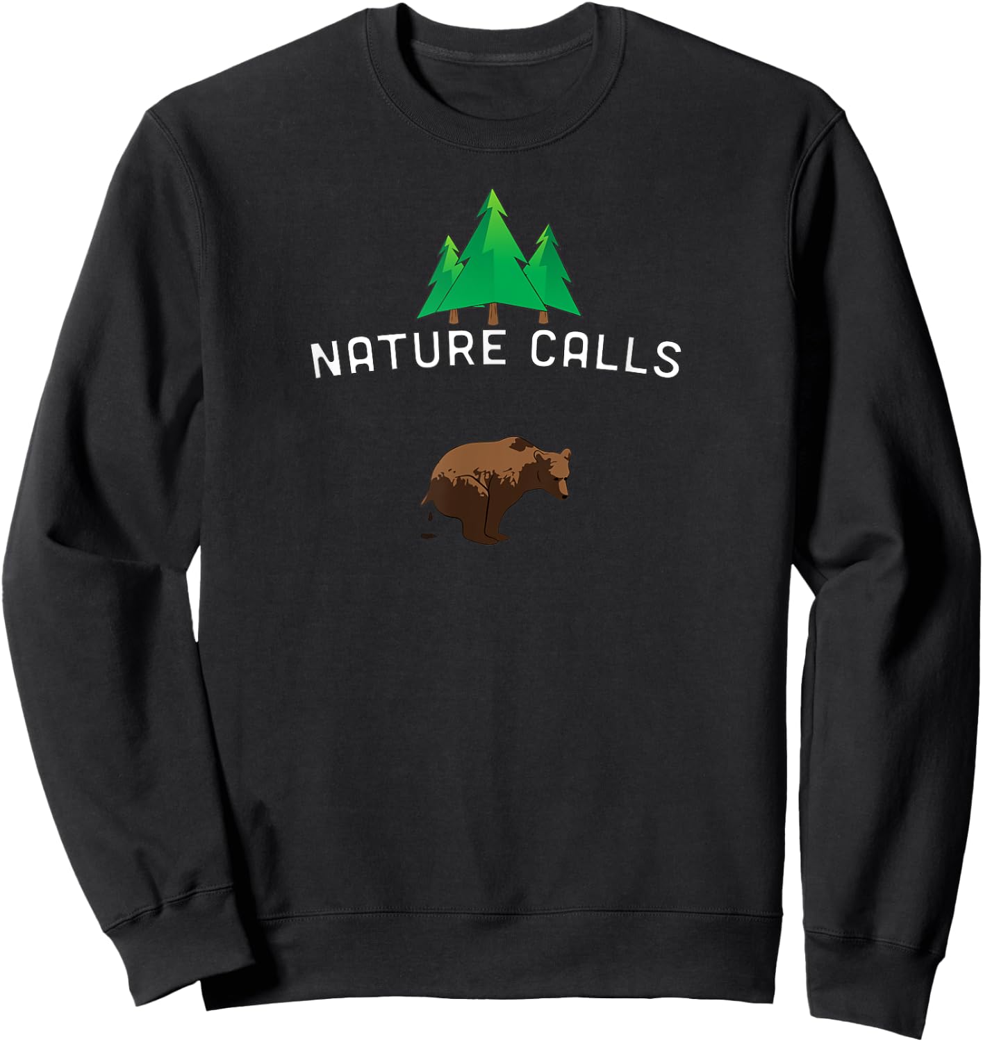 Nature Calls with a pooping bear, funny elk hunting fishing Sweatshirt - Sweatshirt | Black