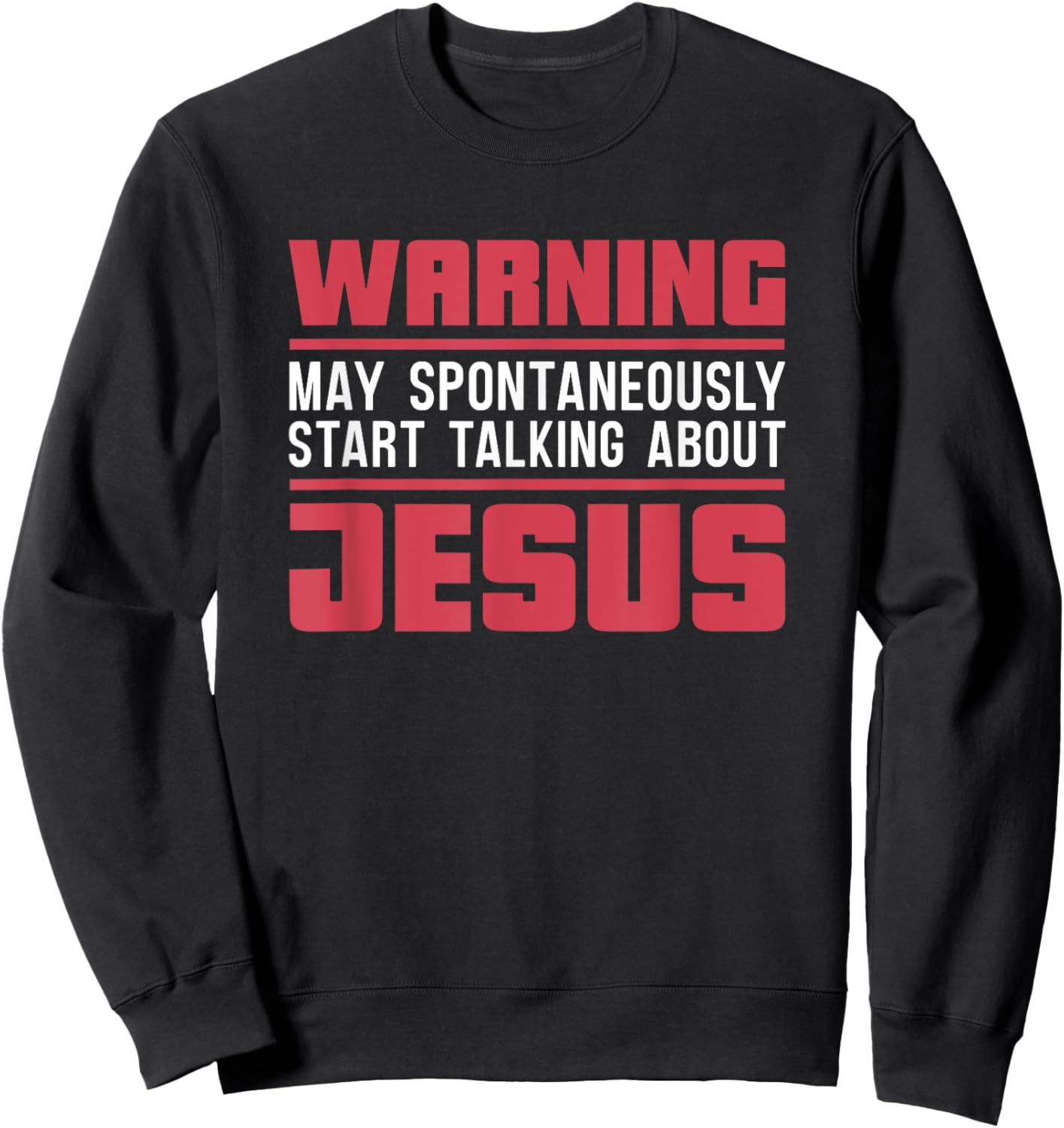 Funny Christianity Bible - Jesus Religion Catholic Christian Sweatshirt - Sweatshirt | Black