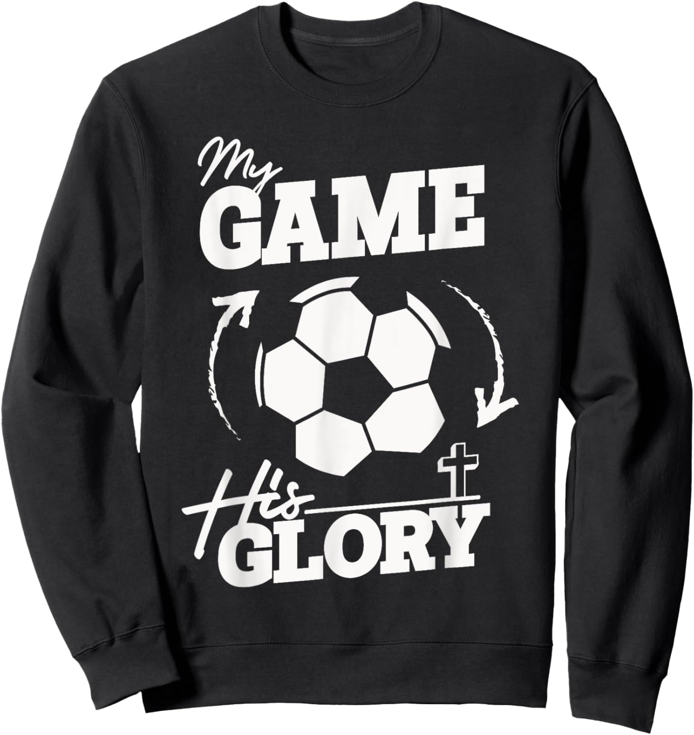 My Game His Glory - Teen Boy Christian Soccer Sweatshirt - Sweatshirt | Black