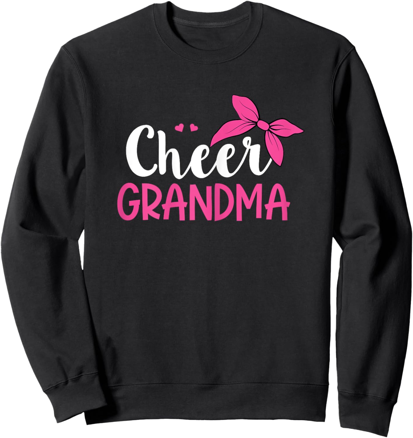 Cheerleading Design for a Cheer Grandma Sweatshirt - Sweatshirt | Black