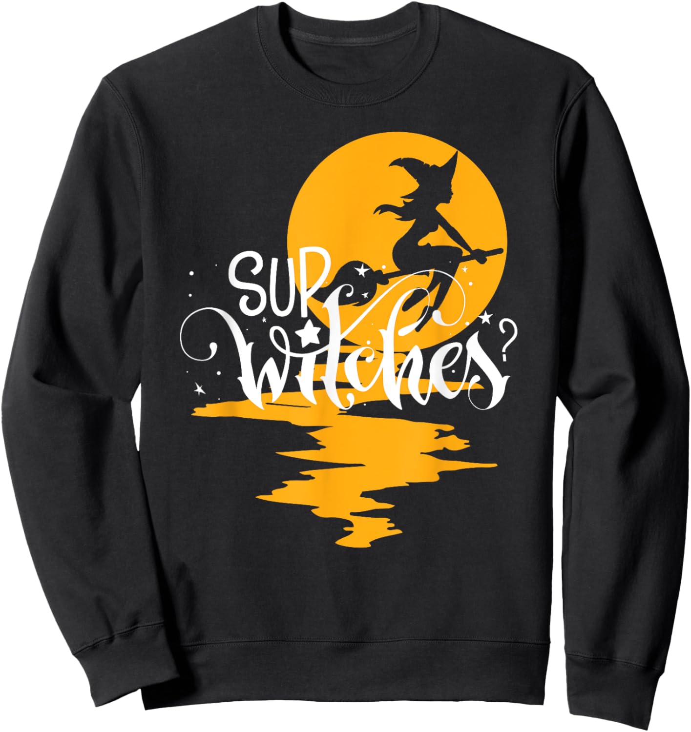 Sup Witches Funny Witch Retro Halloween Cute Spooky Witchy Sweatshirt - Sweatshirt | Black