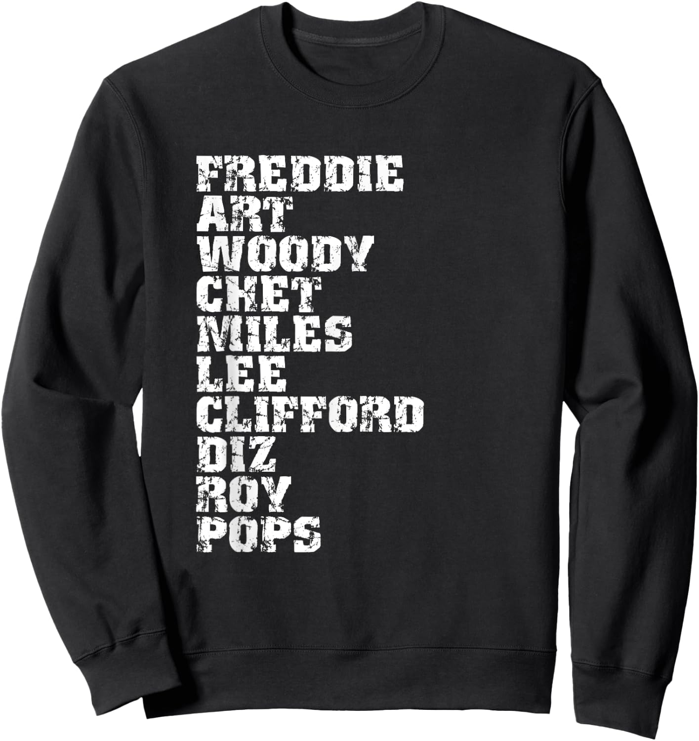 Famous Influential Jazz Trumpet Players List Sweatshirt - Sweatshirt | Black