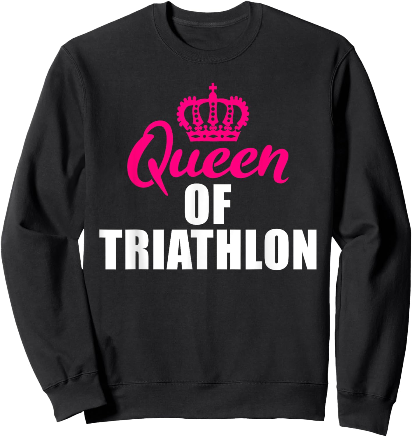 Queen of Triathlon Sweatshirt - Sweatshirt | Black