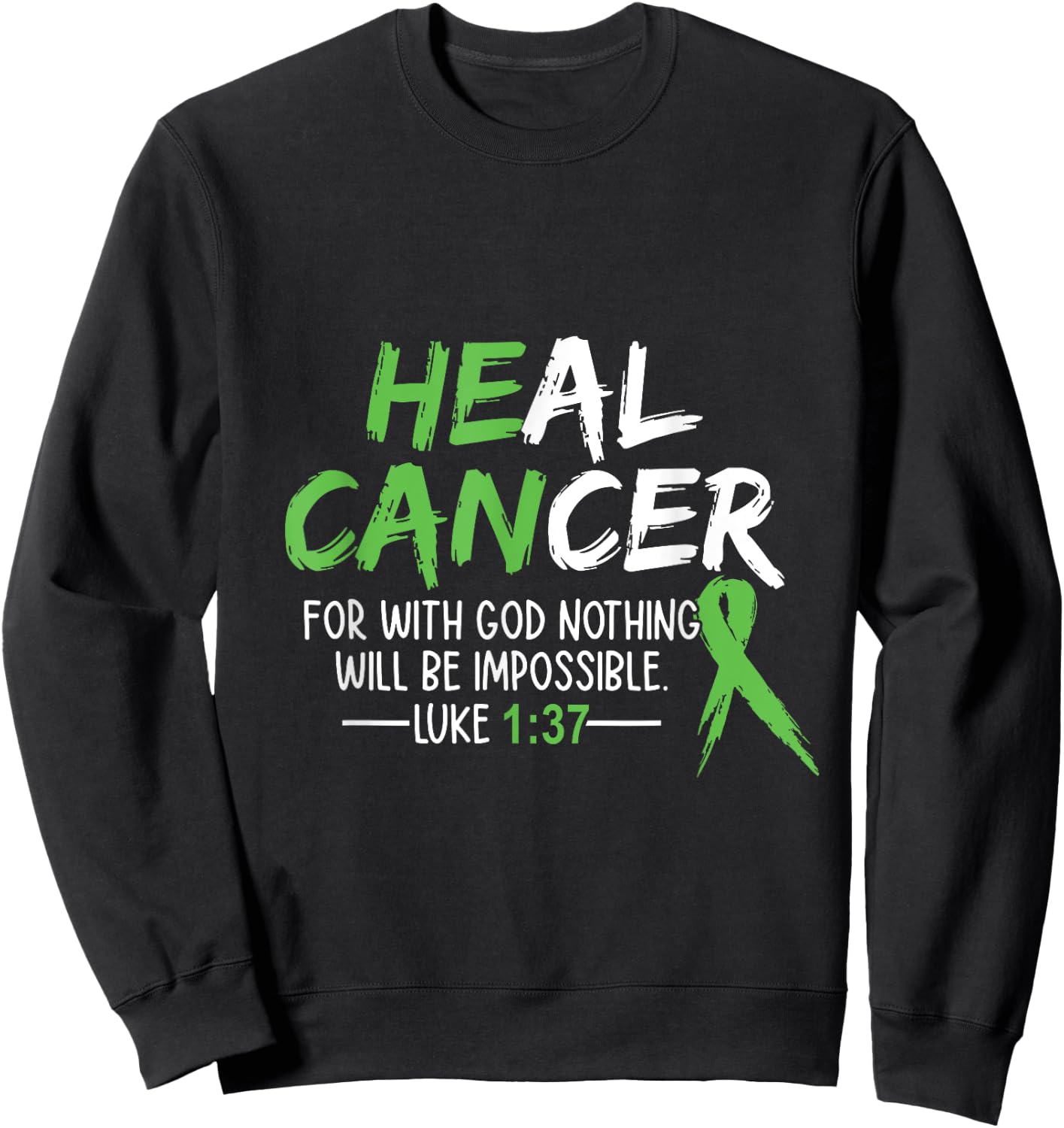 He Can Heal Cancer shirt Bile Duct Cancer Awareness Sweatshirt - Sweatshirt | Black