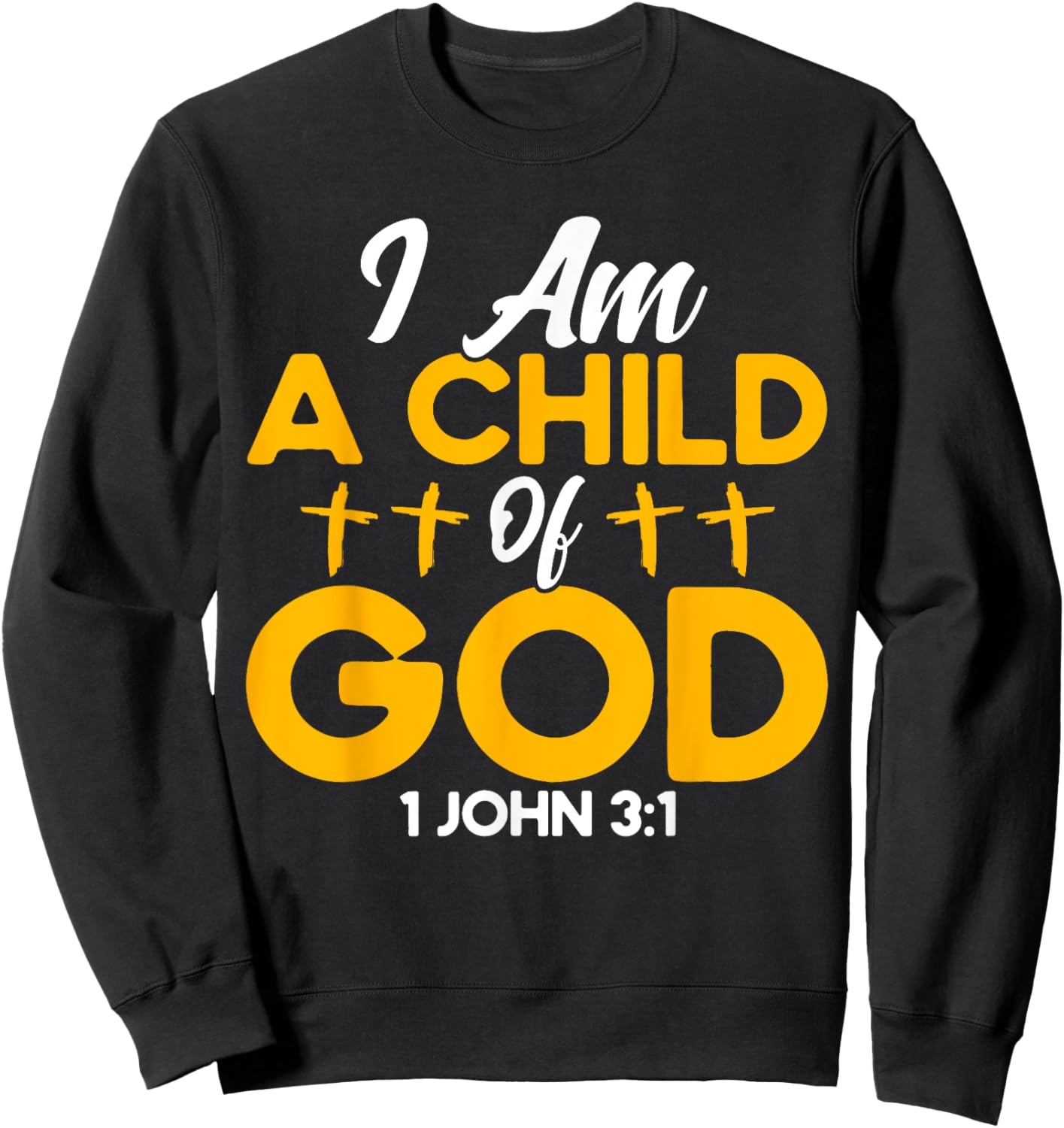 Christian Bible Verse John 3:1 Child Of God Cross Sweatshirt - Sweatshirt | Black