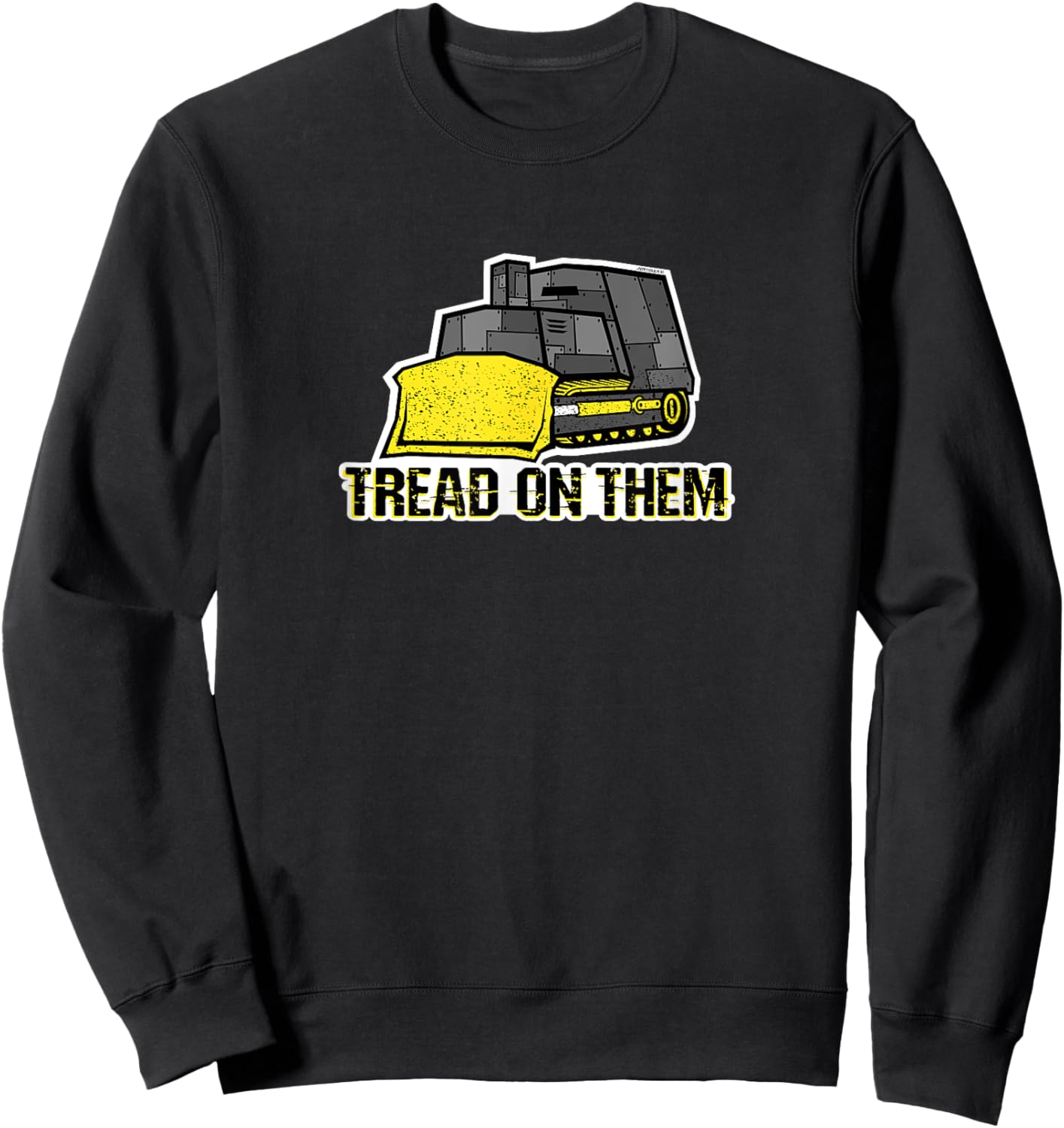 Tread on Them, Killdozer Sweatshirt - Sweatshirt | Black